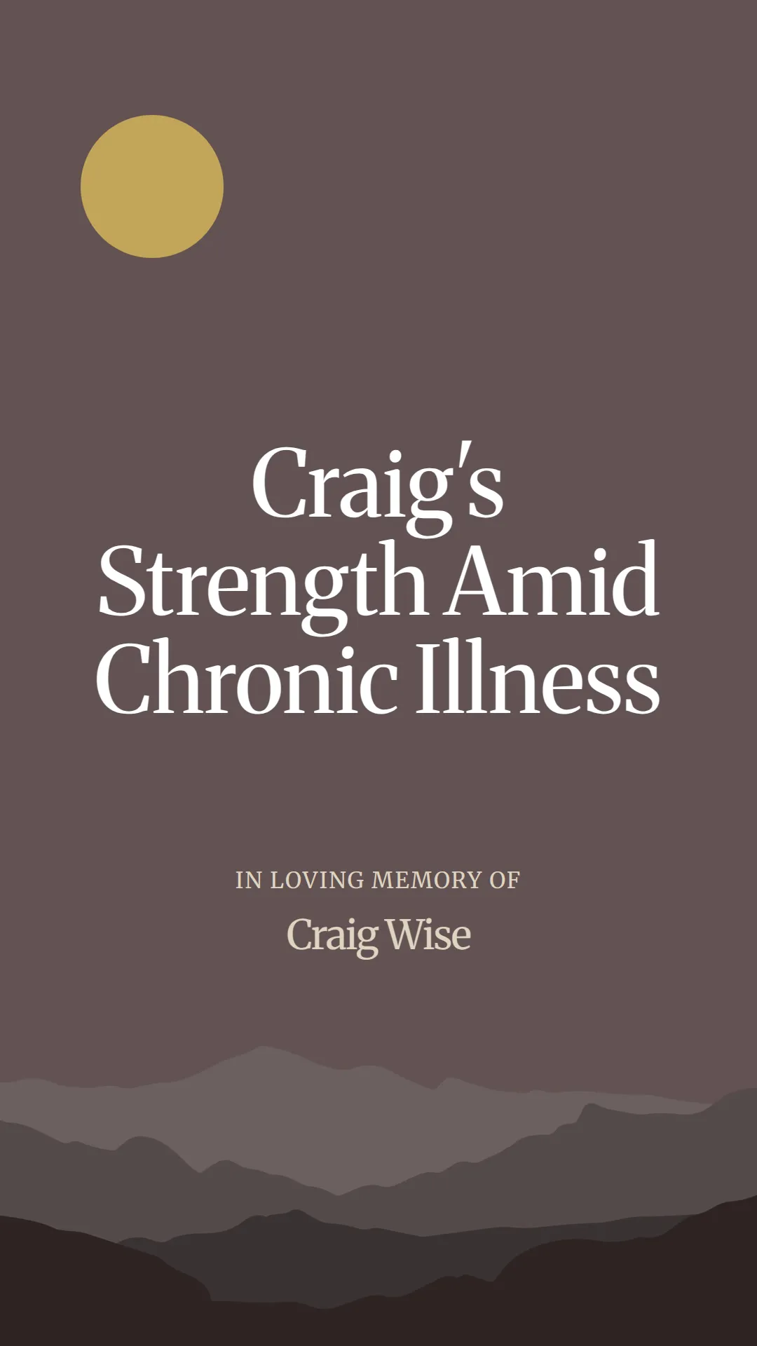Craig's Strength Amid Chronic Illness