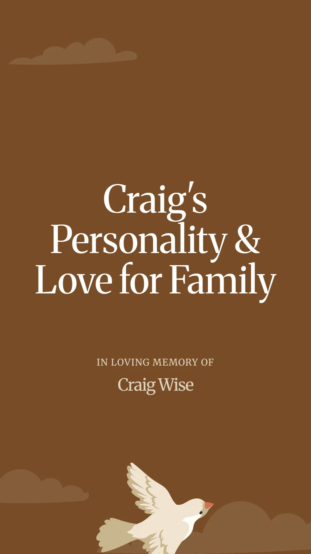 Craig's Personality and Love for Family