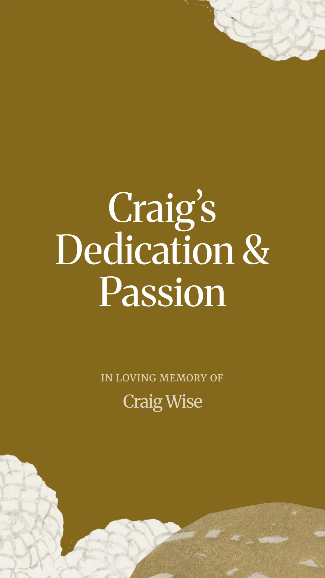 Craig’s Dedication and Passion