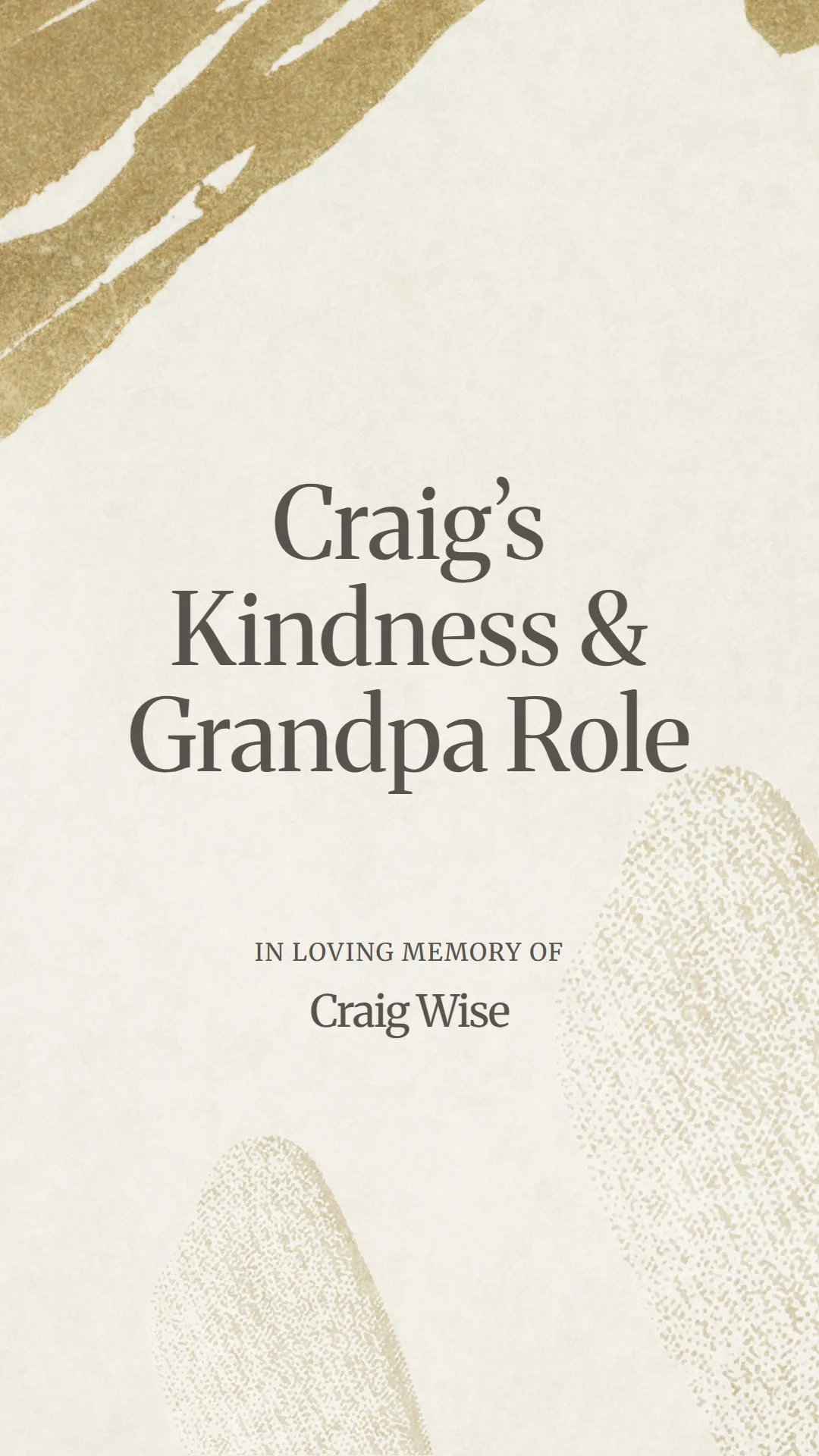 Craig’s Kindness and Grandpa Role