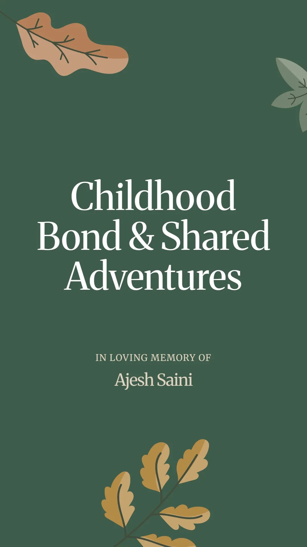 Childhood Bond and Shared Adventures
