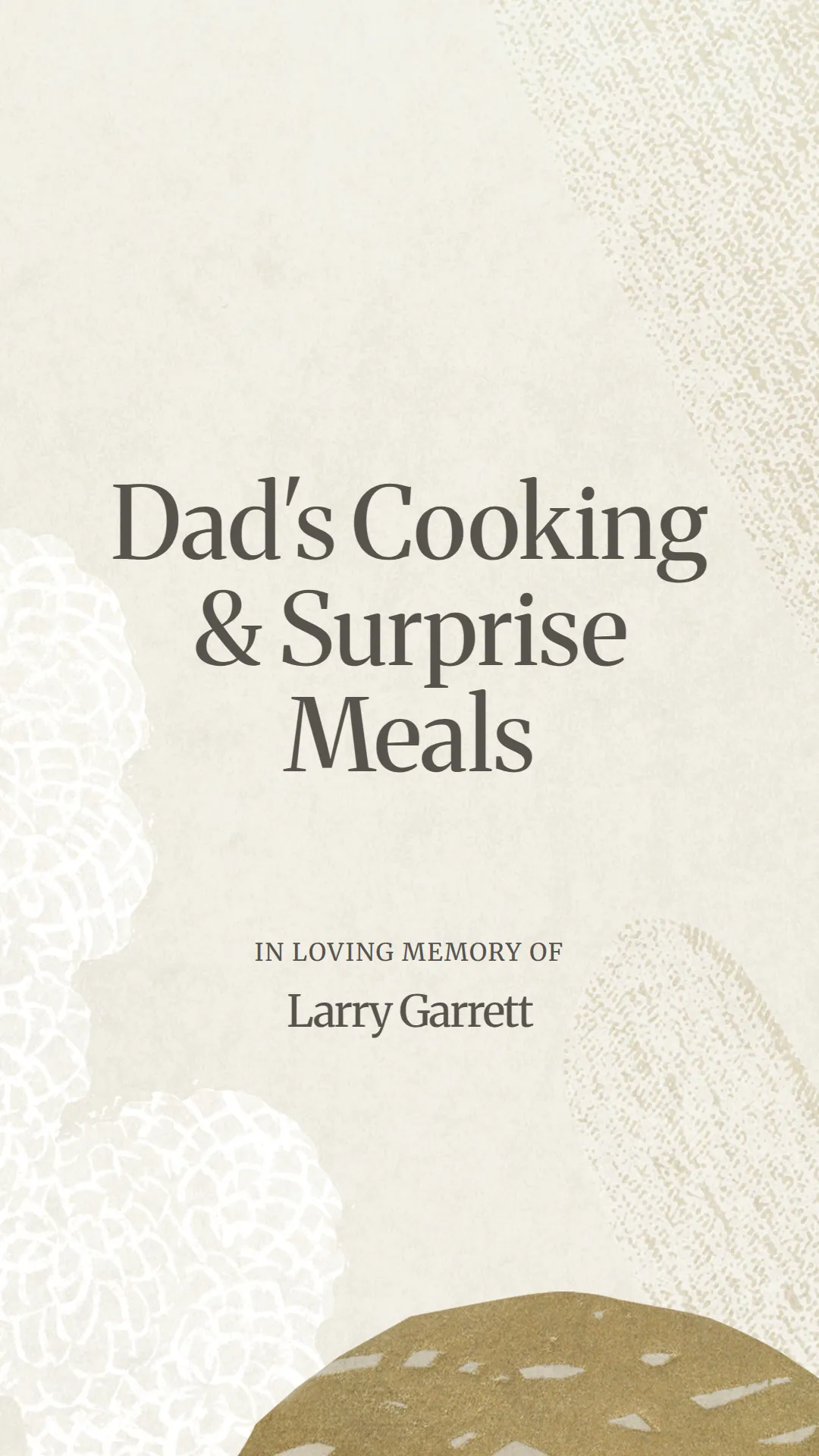Dad's Cooking and Surprise Meals