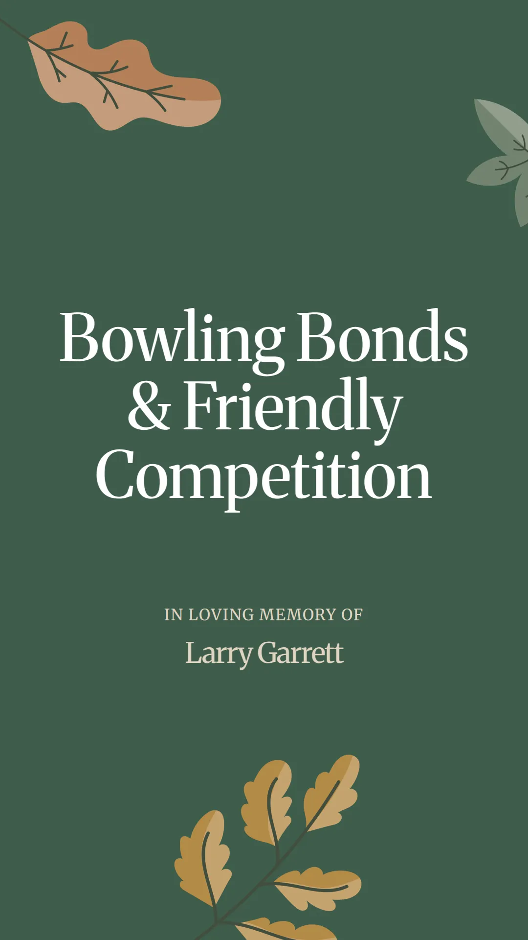 Bowling Bonds and Friendly Competition