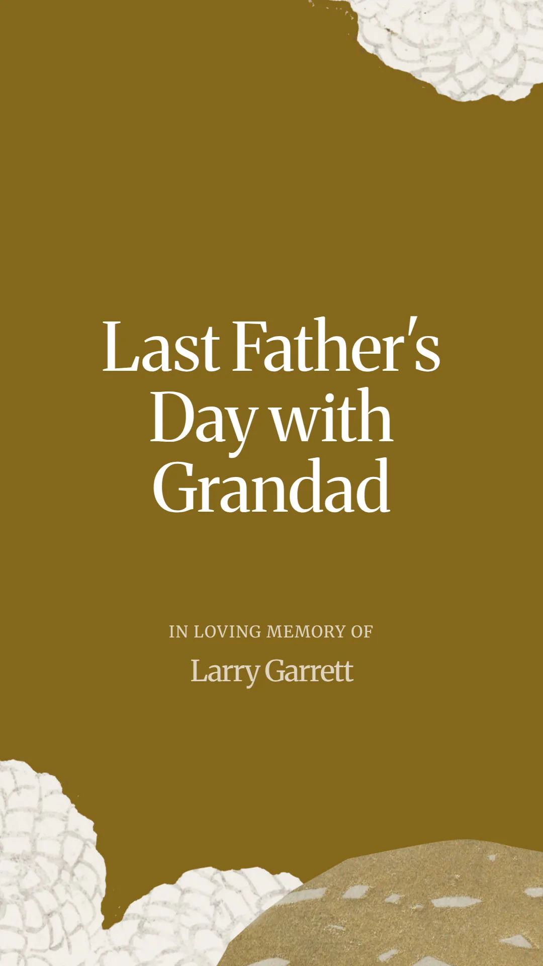 Last Father's Day with Grandad