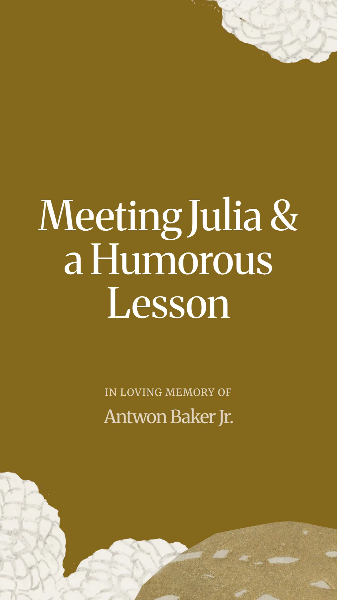 Meeting Julia and a Humorous Lesson