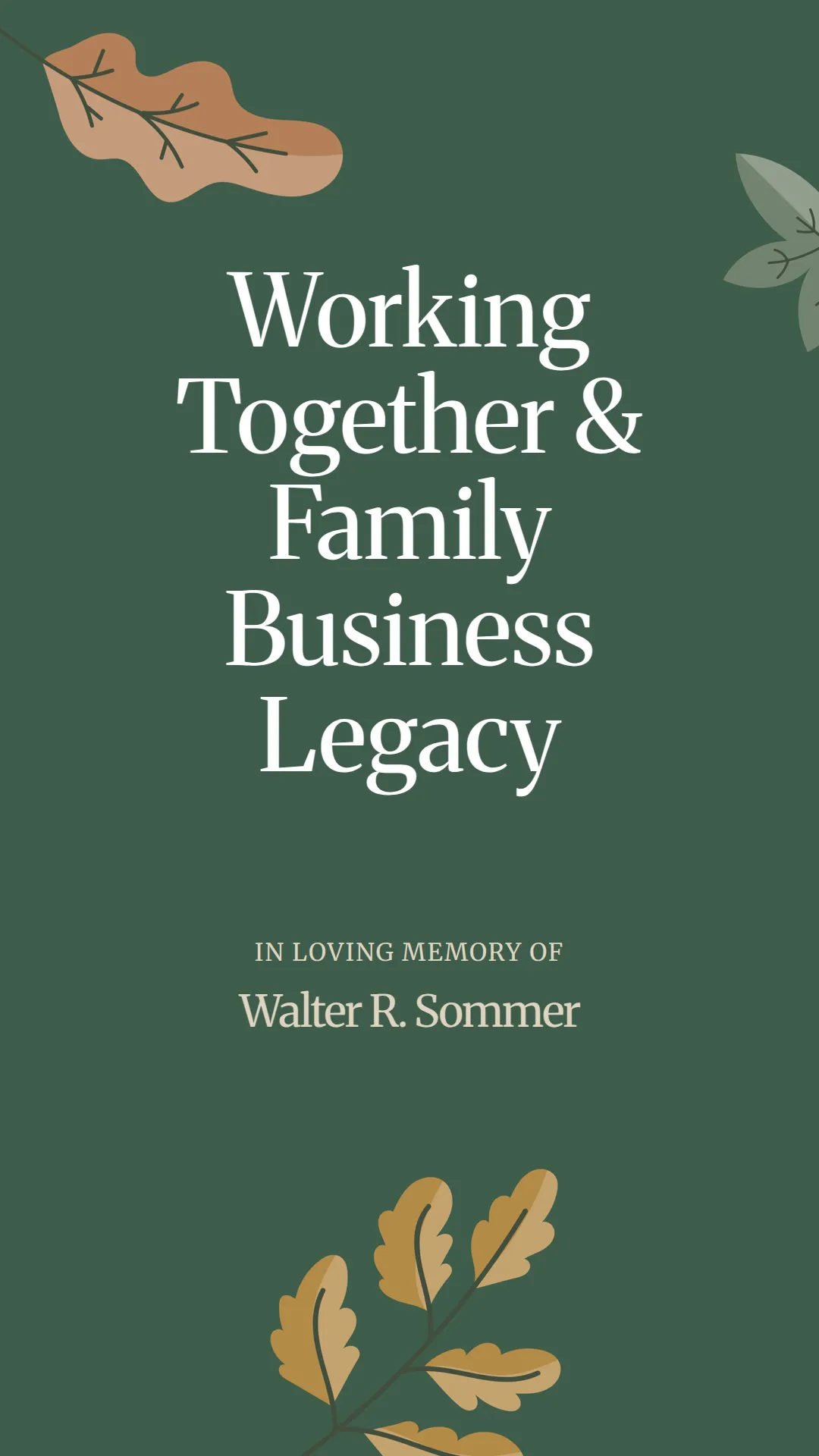 Working Together and Family Business Legacy