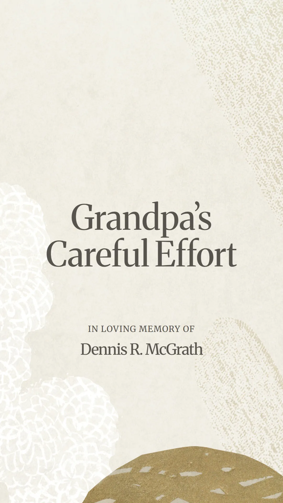 Grandpa’s Careful Effort