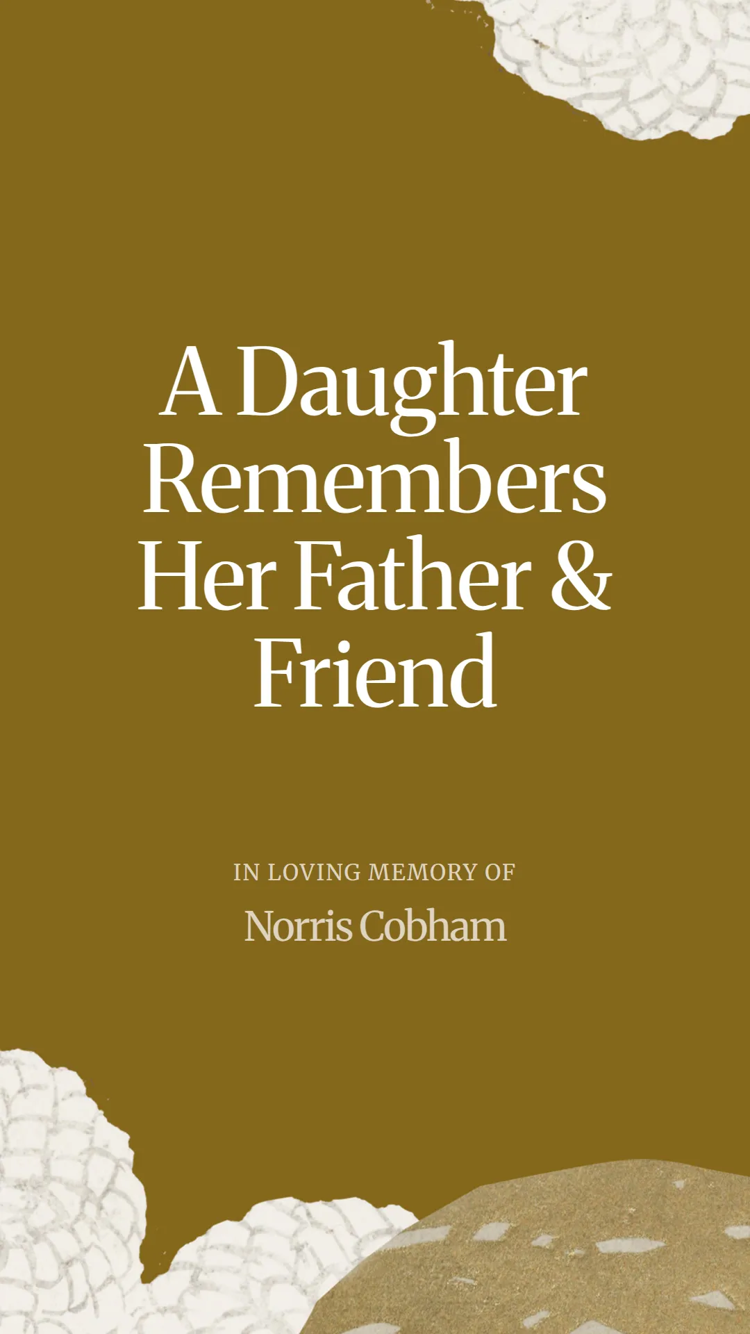 A Daughter Remembers Her Father and Friend