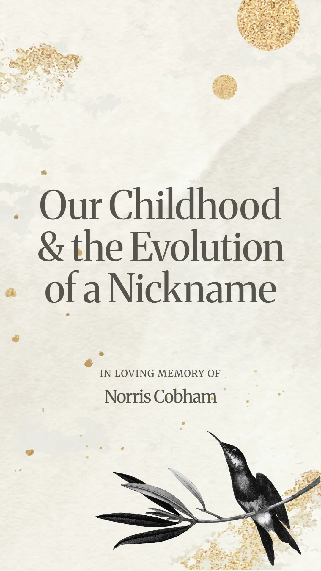 Our Childhood and the Evolution of a Nickname