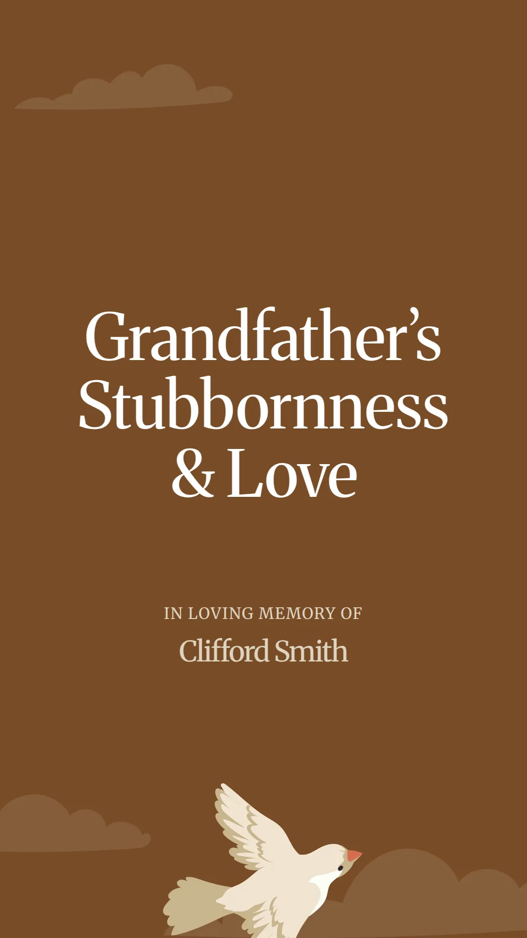 Grandfather’s Stubbornness and Love