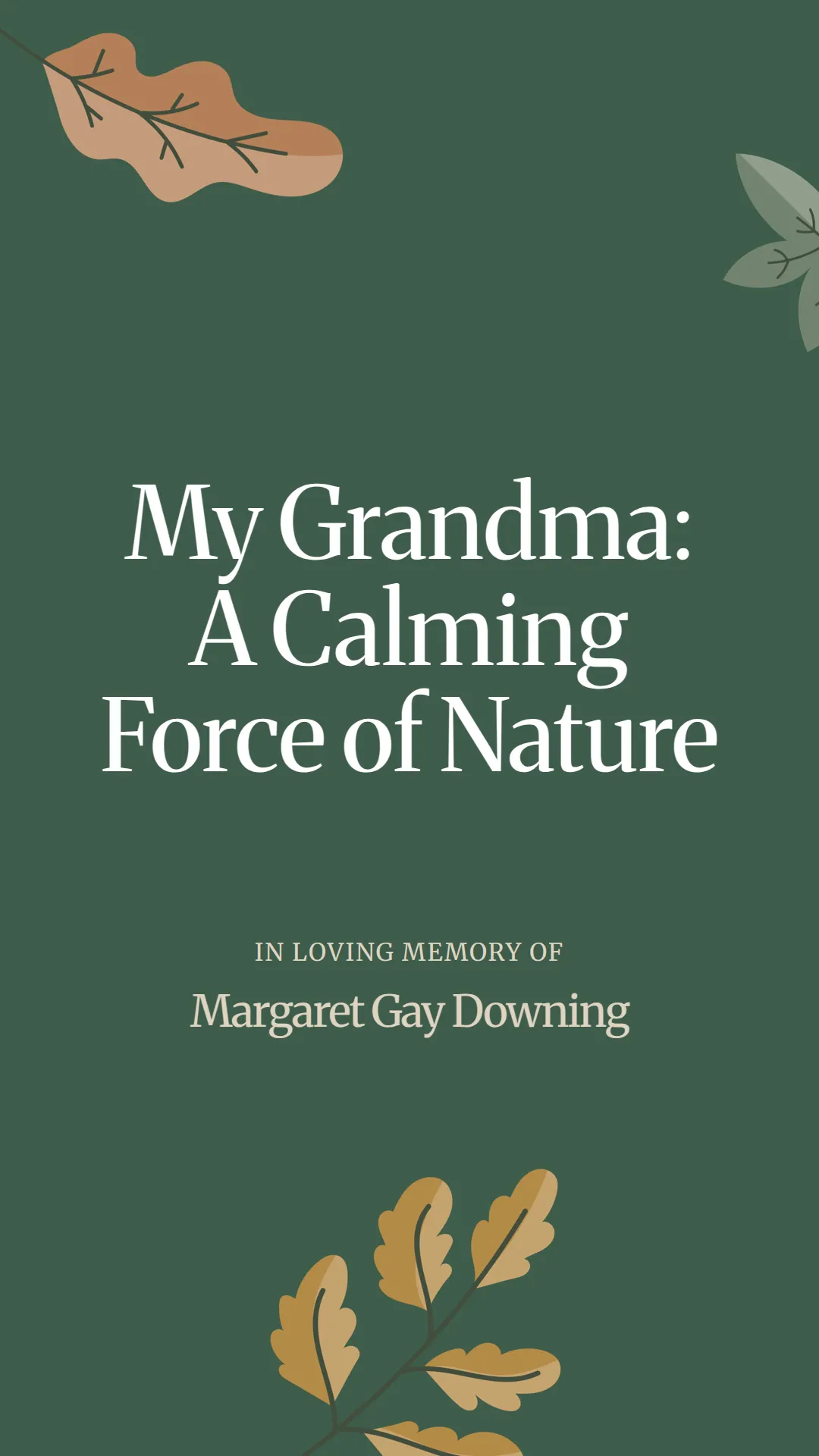 My Grandma: A Calming Force of Nature