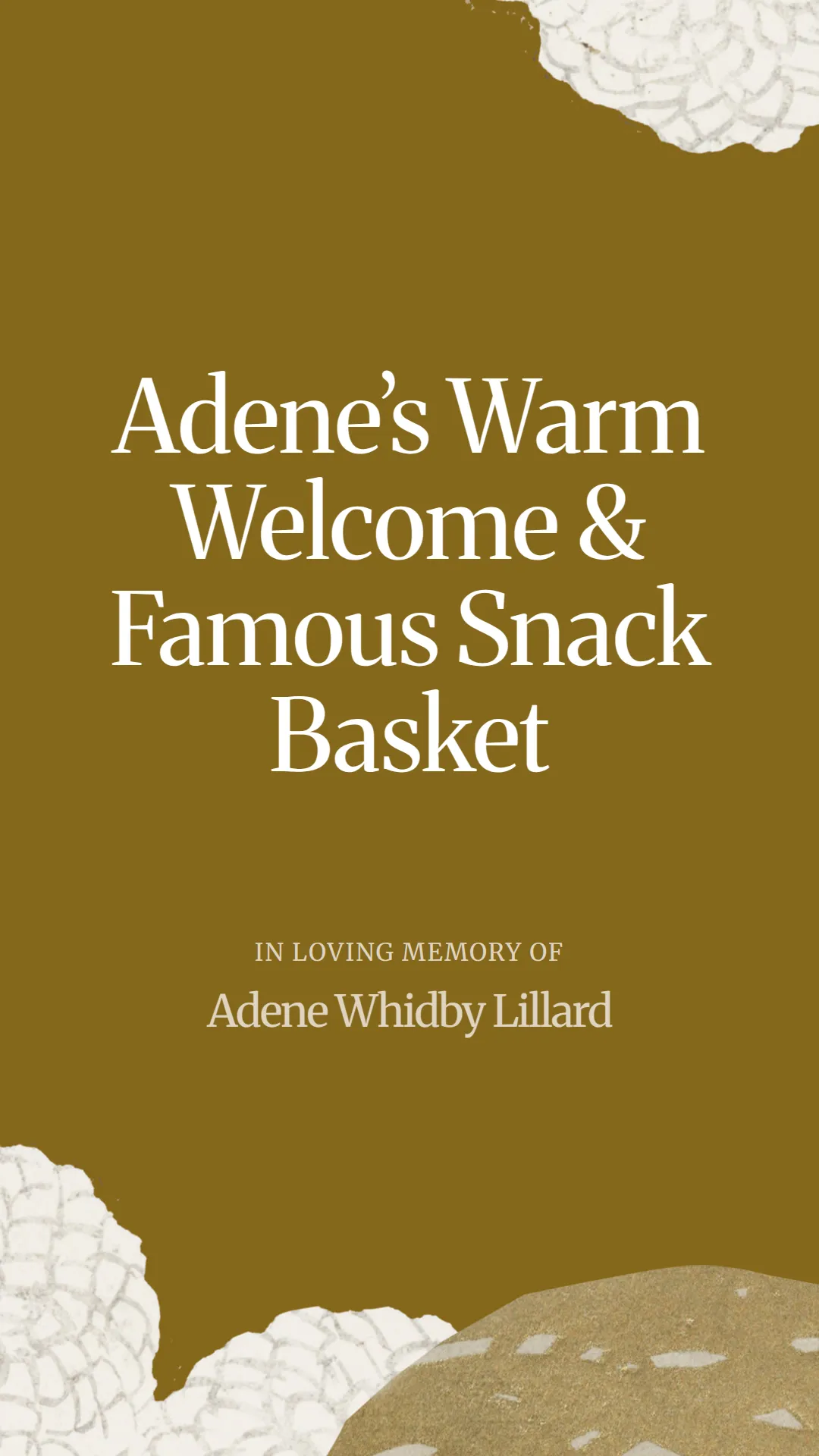 Adene’s Warm Welcome and Famous Snack Basket