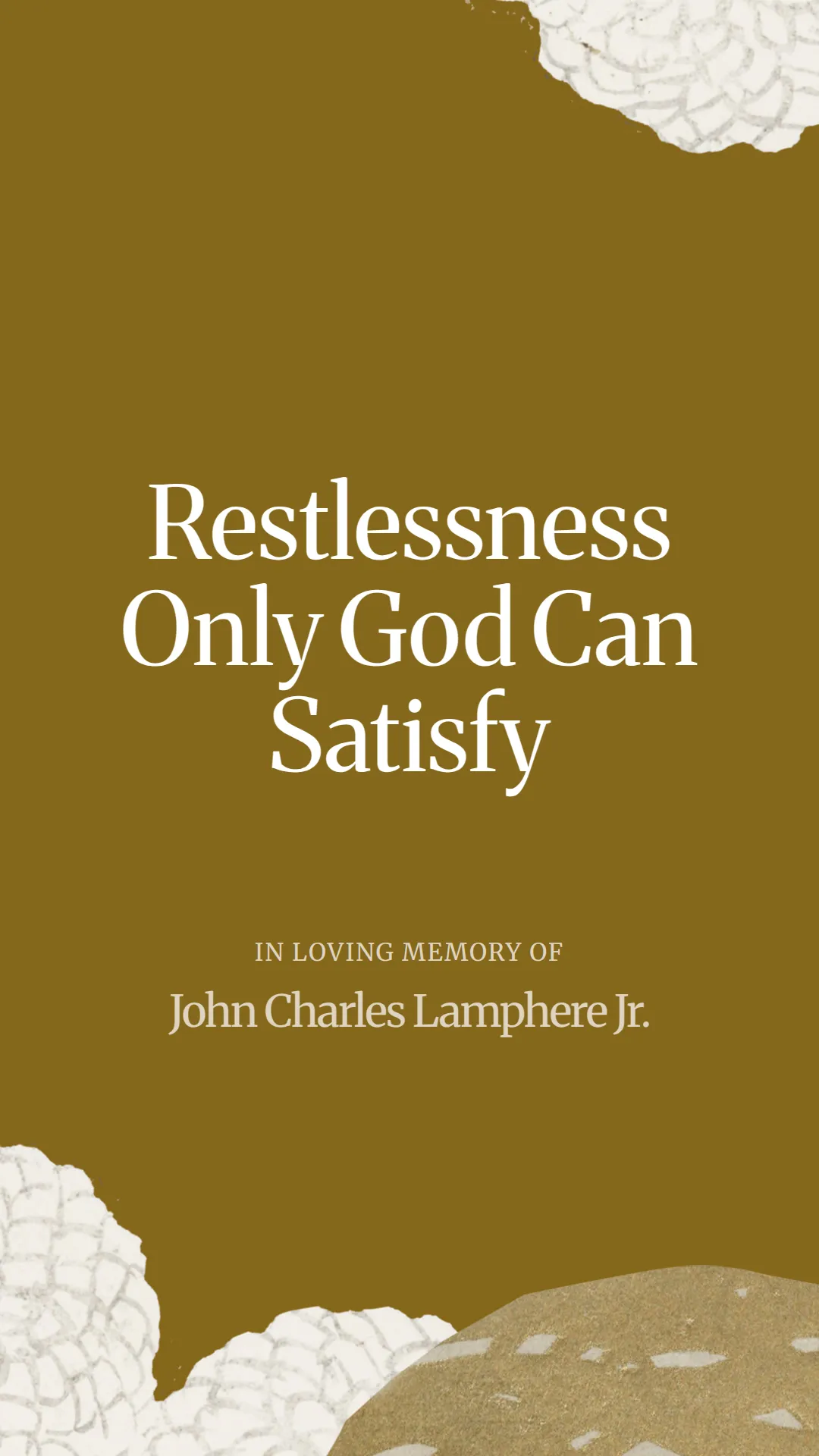 Restlessness Only God Can Satisfy