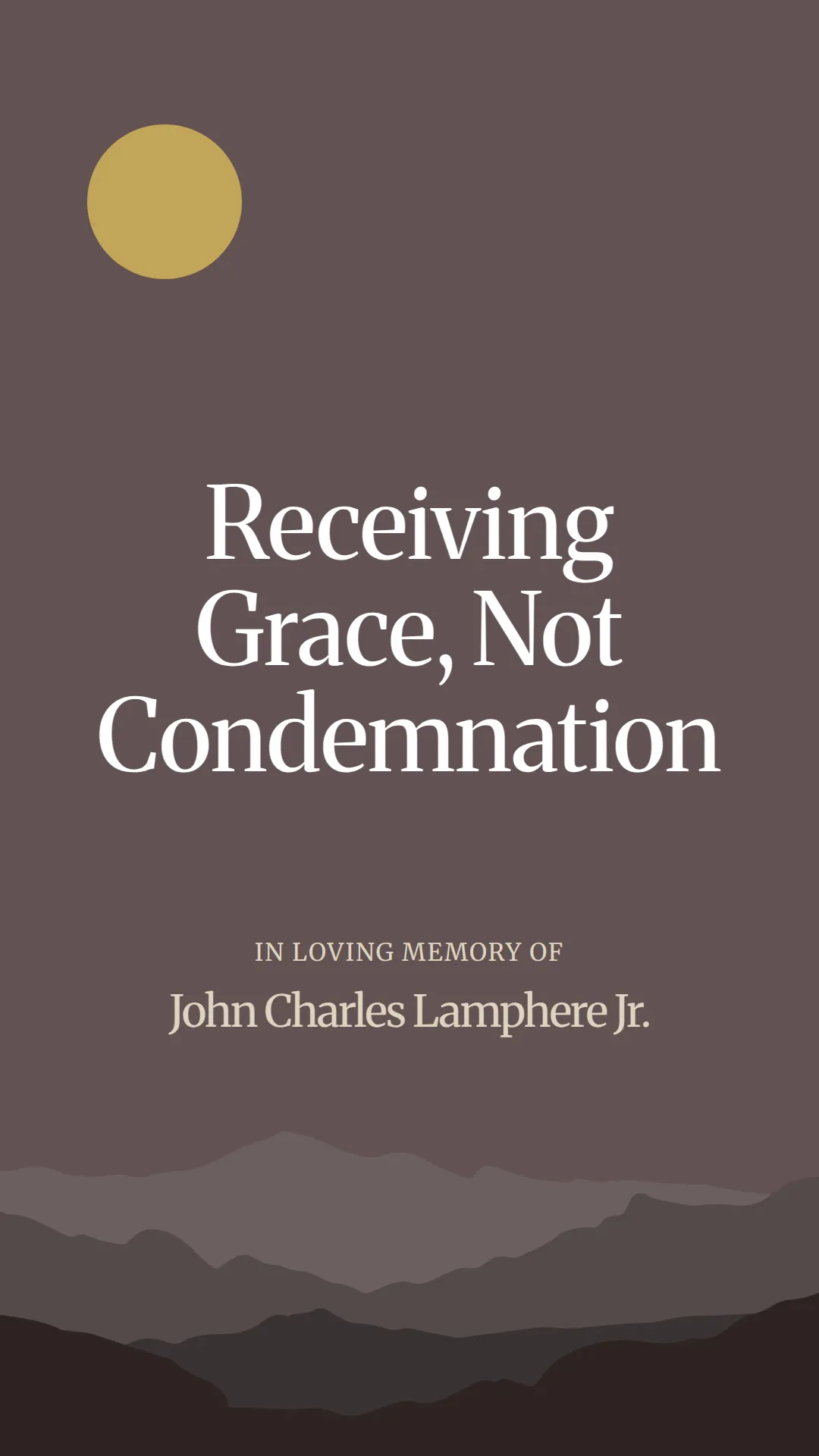 Receiving Grace, Not Condemnation