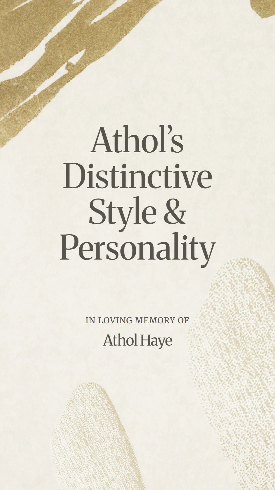 Athol’s Distinctive Style and Personality