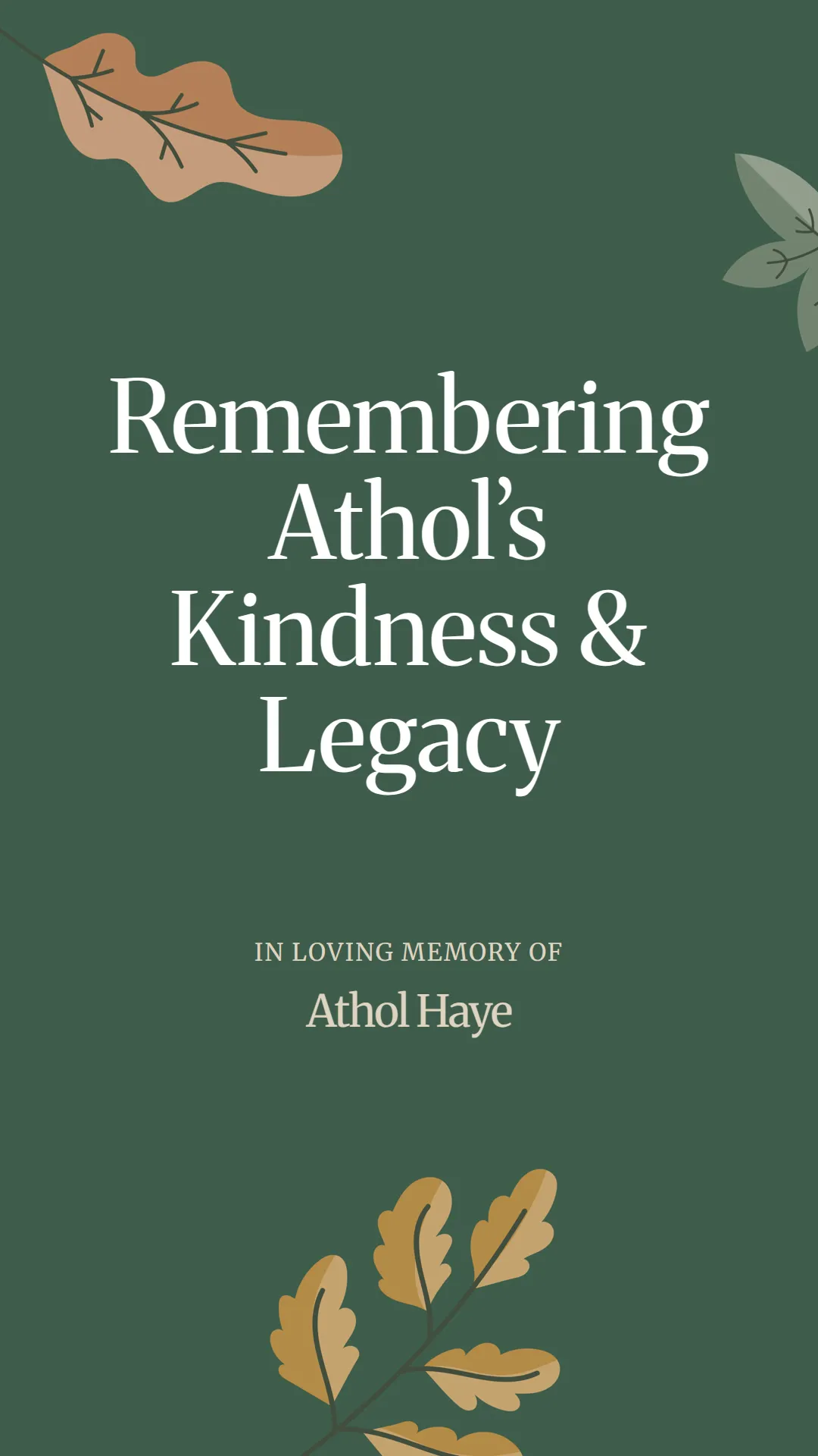 Remembering Athol’s Kindness and Legacy