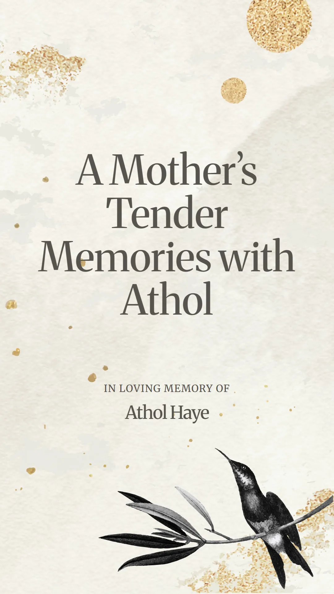 A Mother’s Tender Memories with Athol