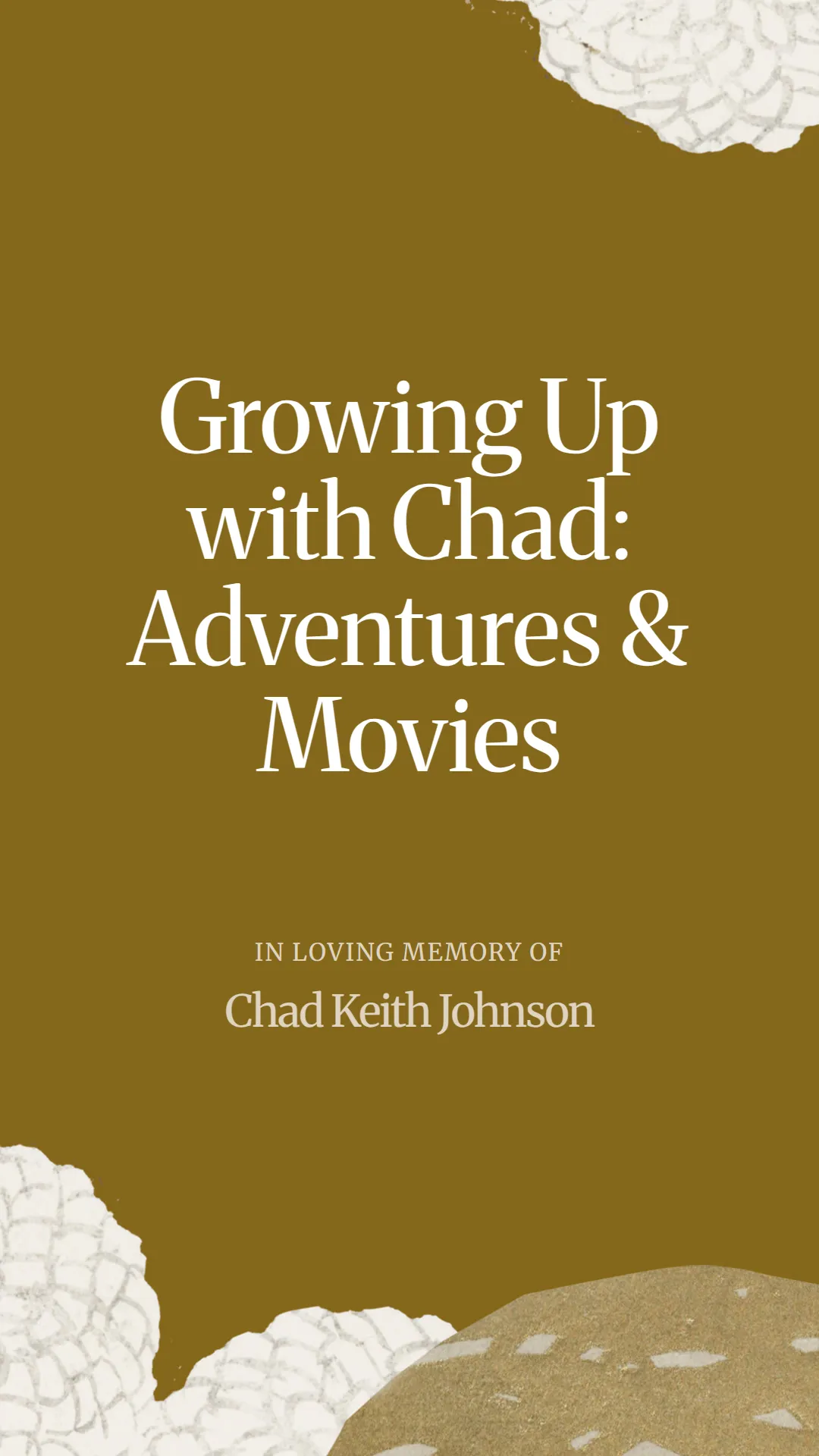 Growing Up with Chad: Adventures and Movies