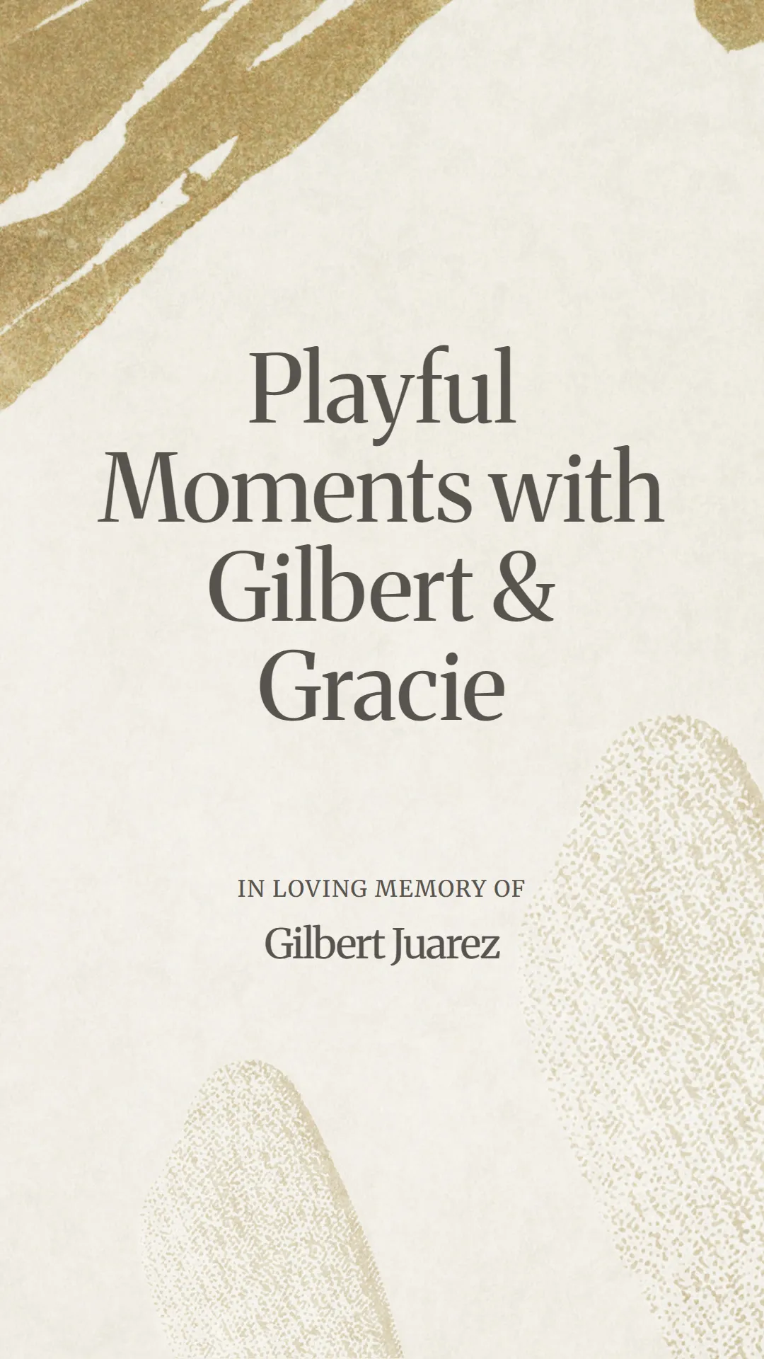 Playful Moments with Gilbert and Gracie