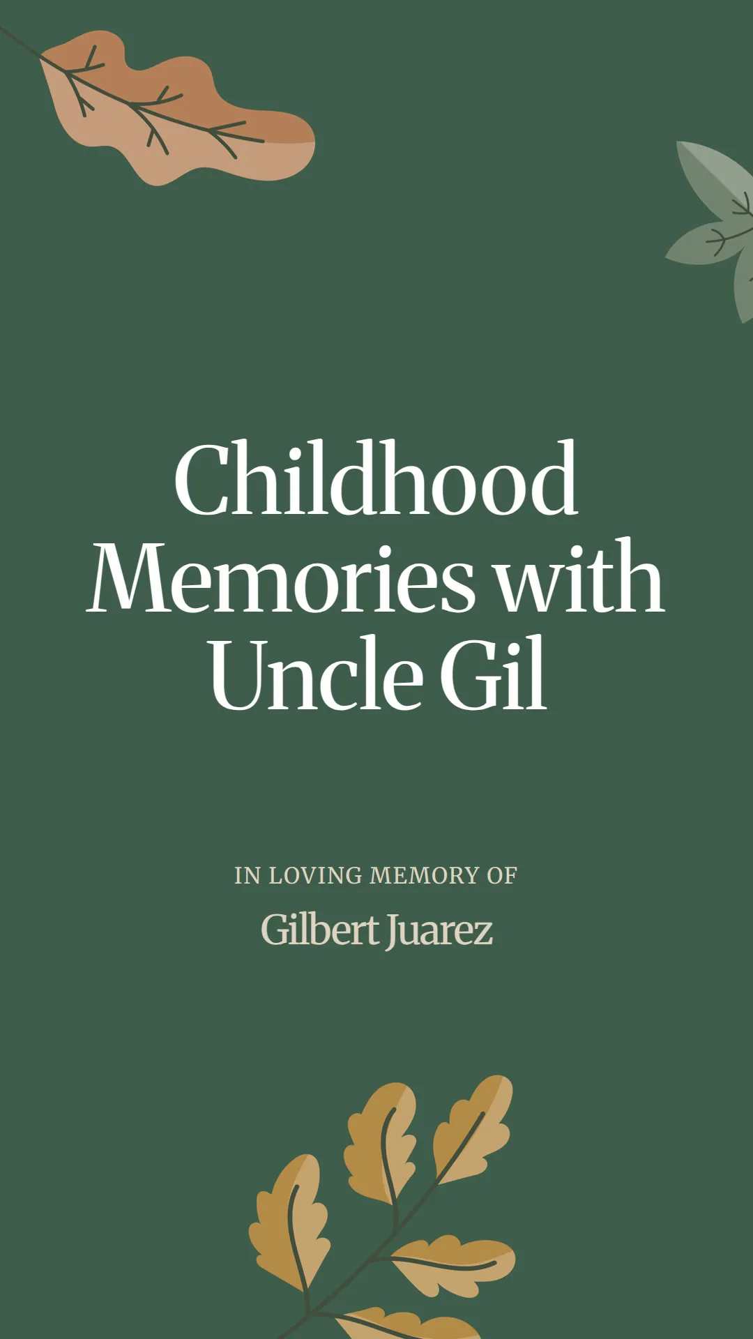 Childhood Memories with Uncle Gil