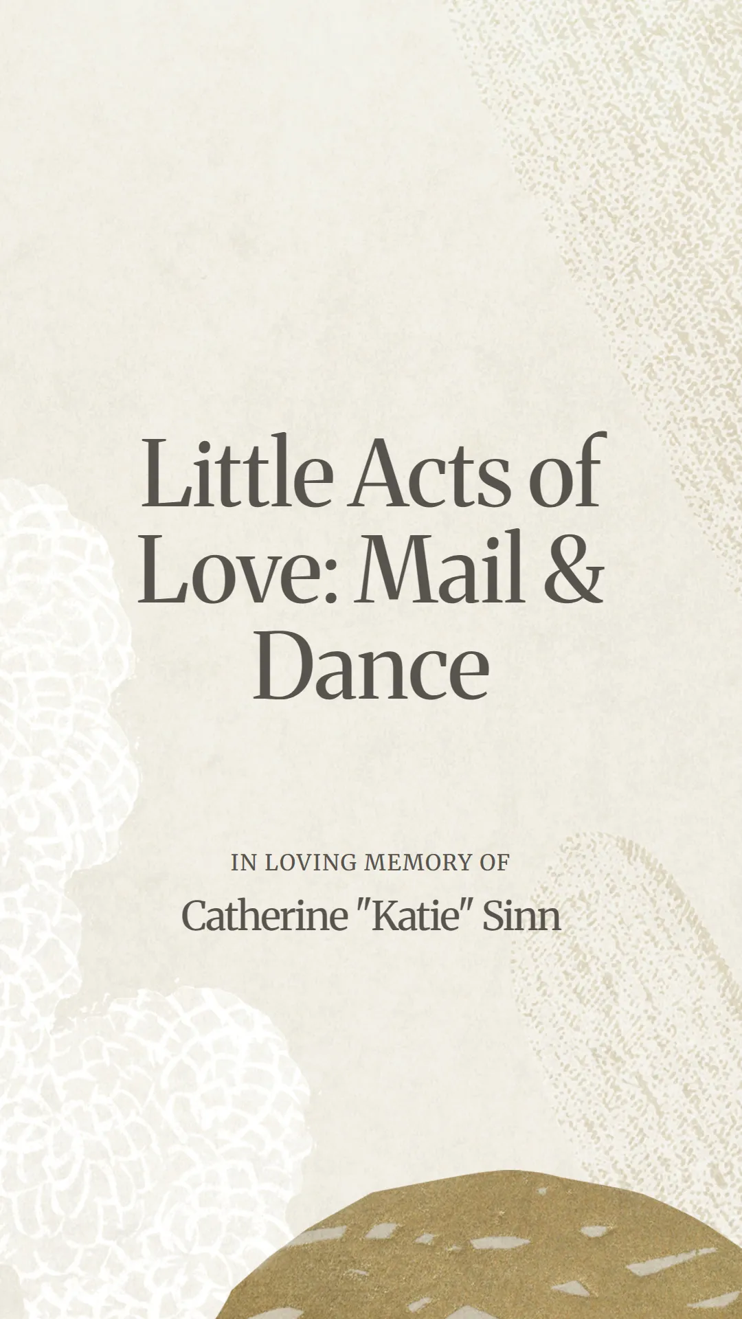 Little Acts of Love: Mail and Dance