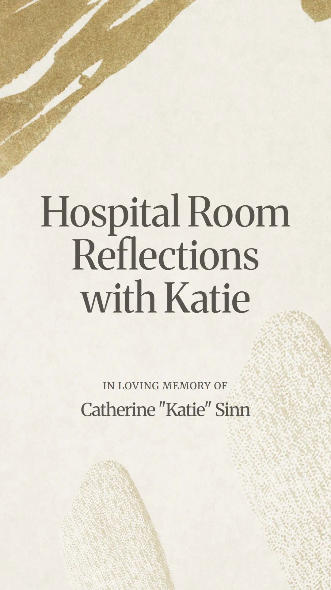 Hospital Room Reflections with Katie