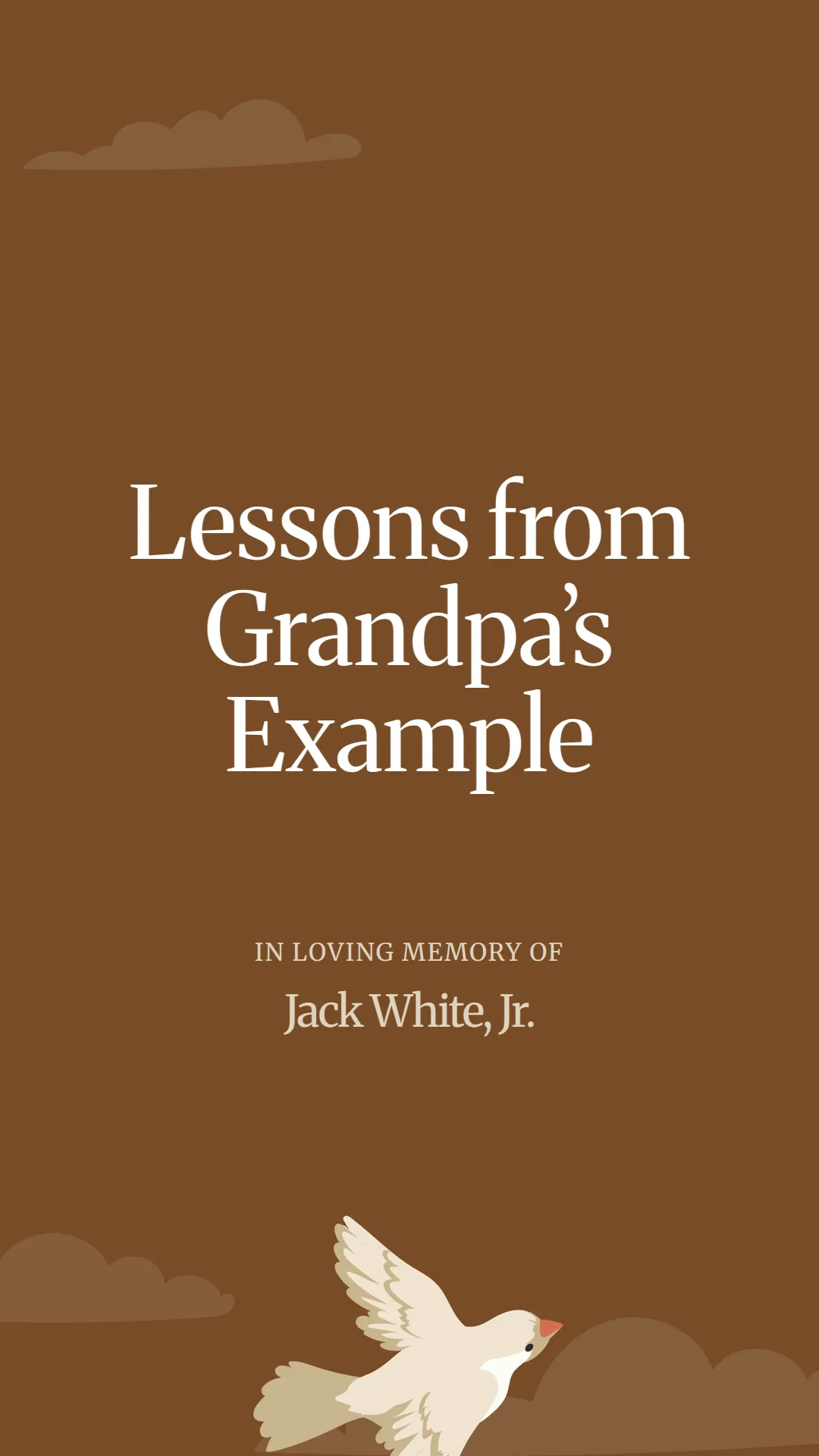 Lessons from Grandpa’s Example