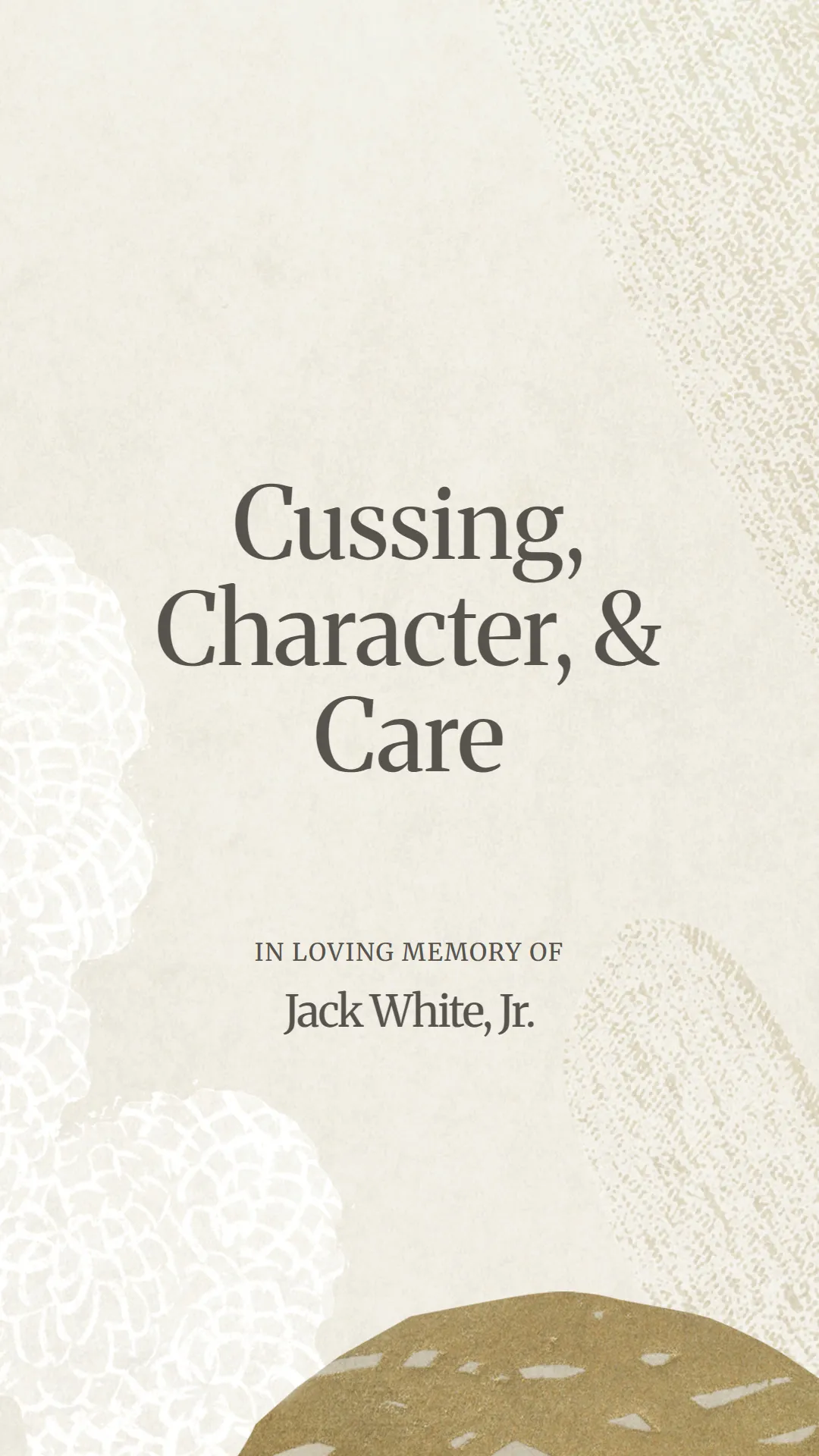 Cussing, Character, and Care