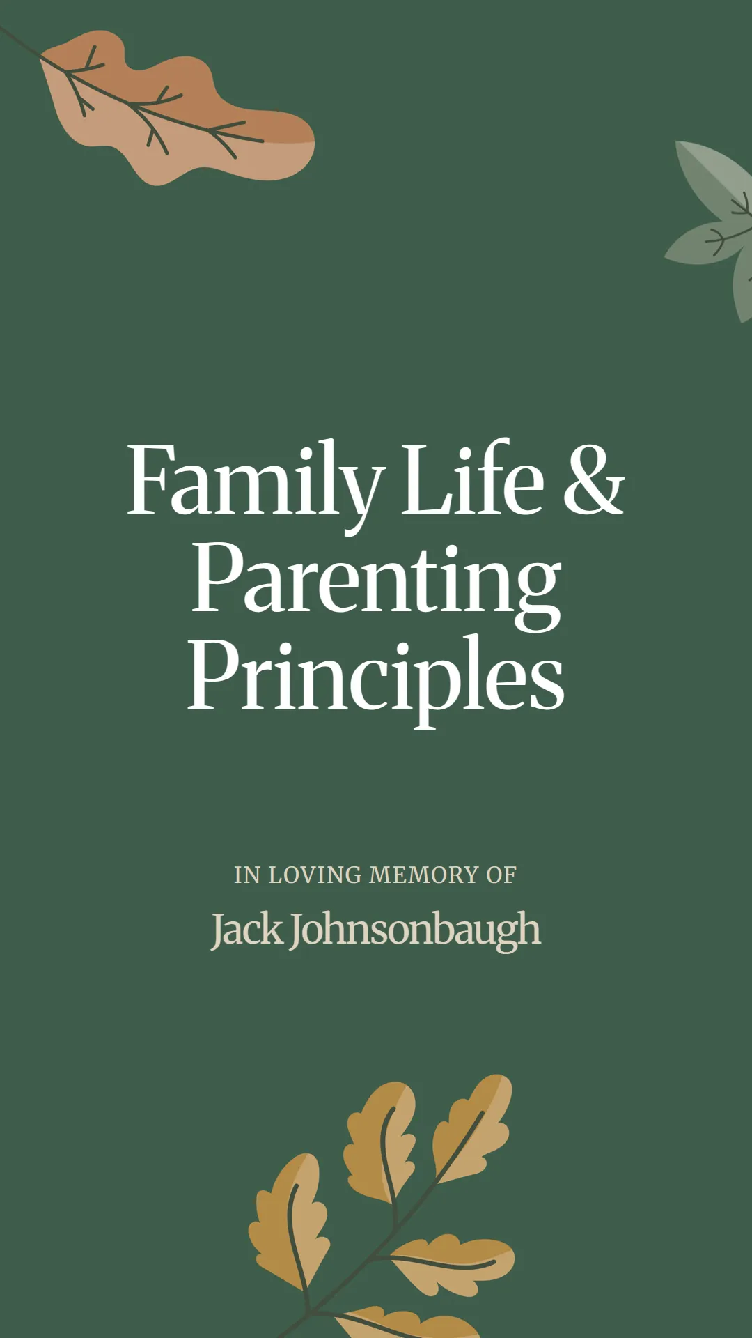 Family Life and Parenting Principles