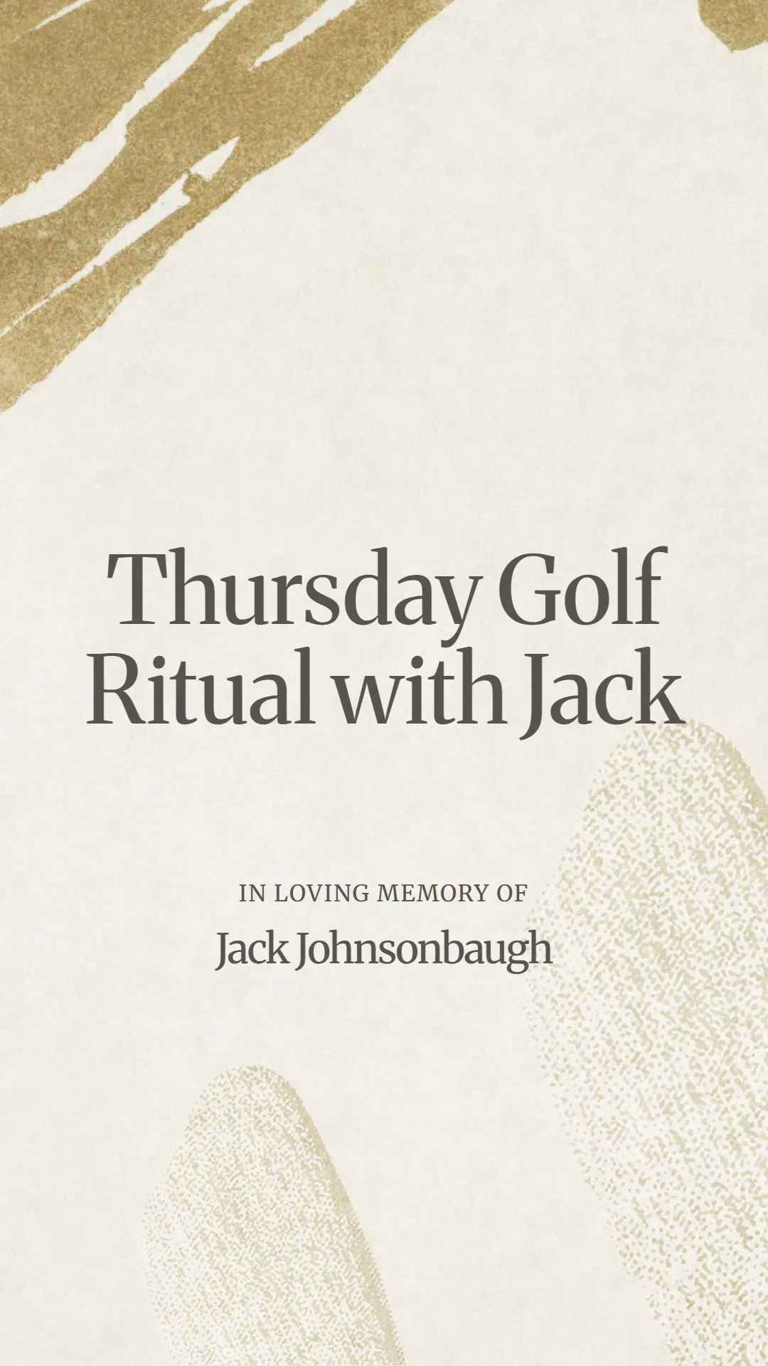 Thursday Golf Ritual with Jack