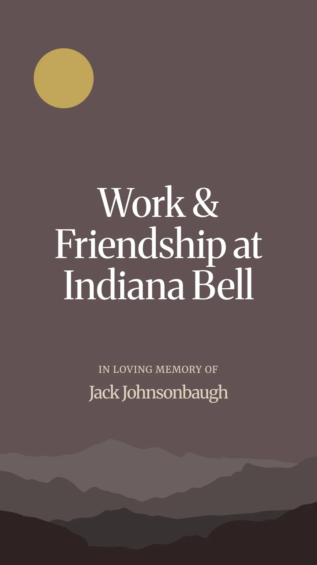 Work and Friendship at Indiana Bell