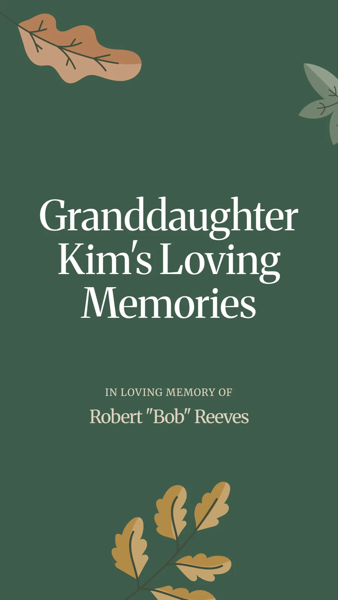 Granddaughter Kim's Loving Memories