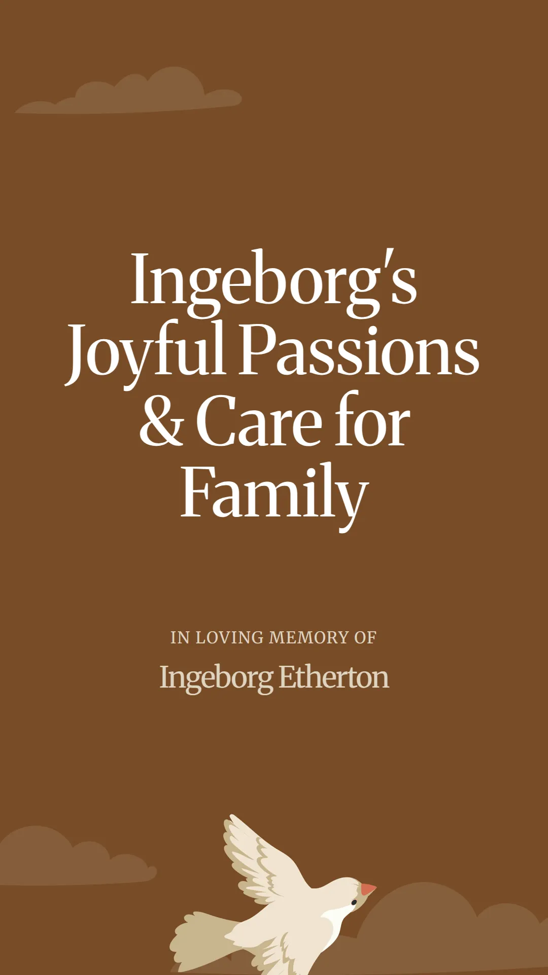Ingeborg's Joyful Passions and Care for Family