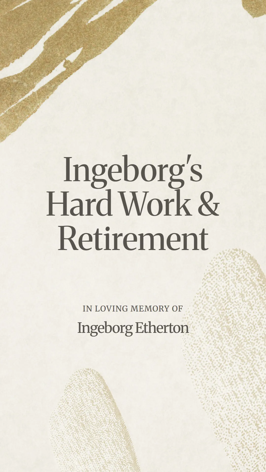Ingeborg's Hard Work and Retirement
