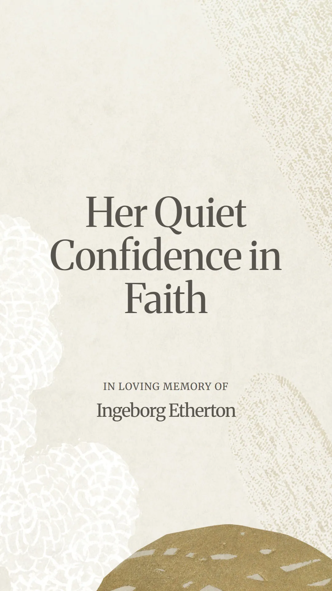 Her Quiet Confidence in Faith