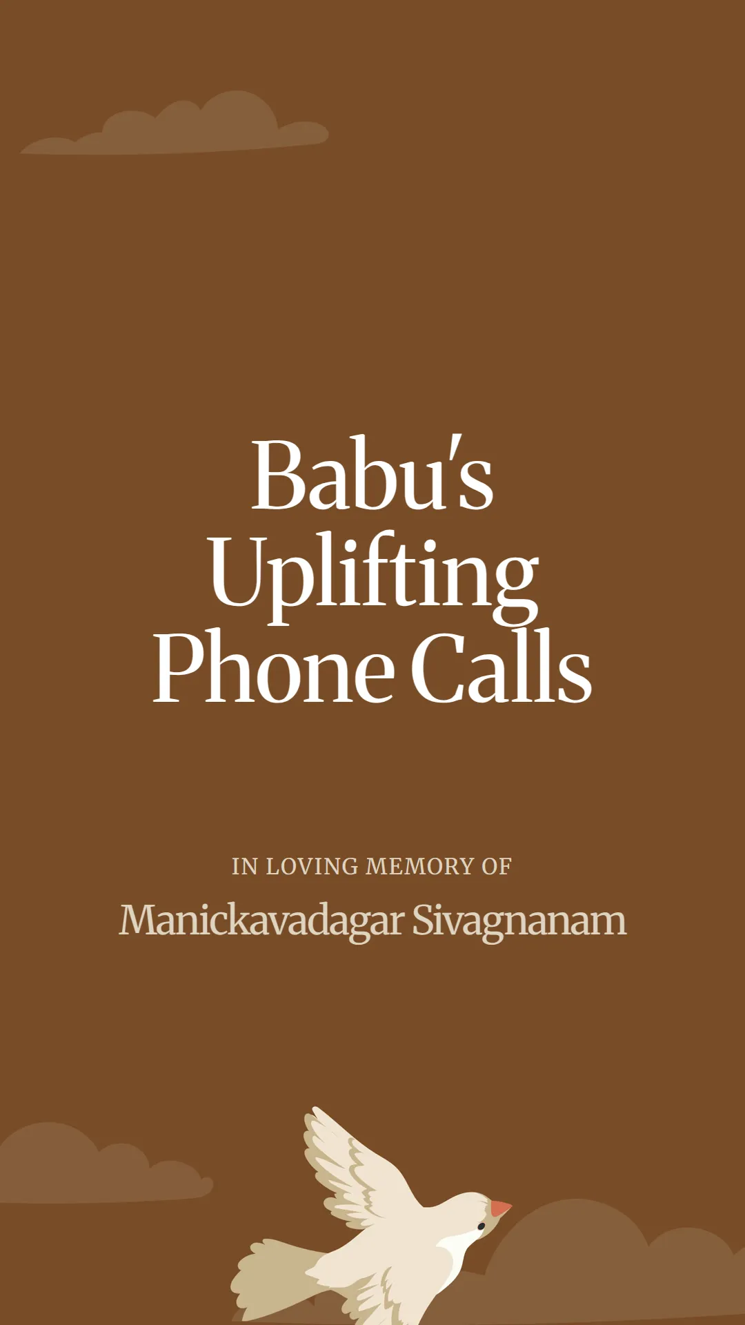 Babu's Uplifting Phone Calls