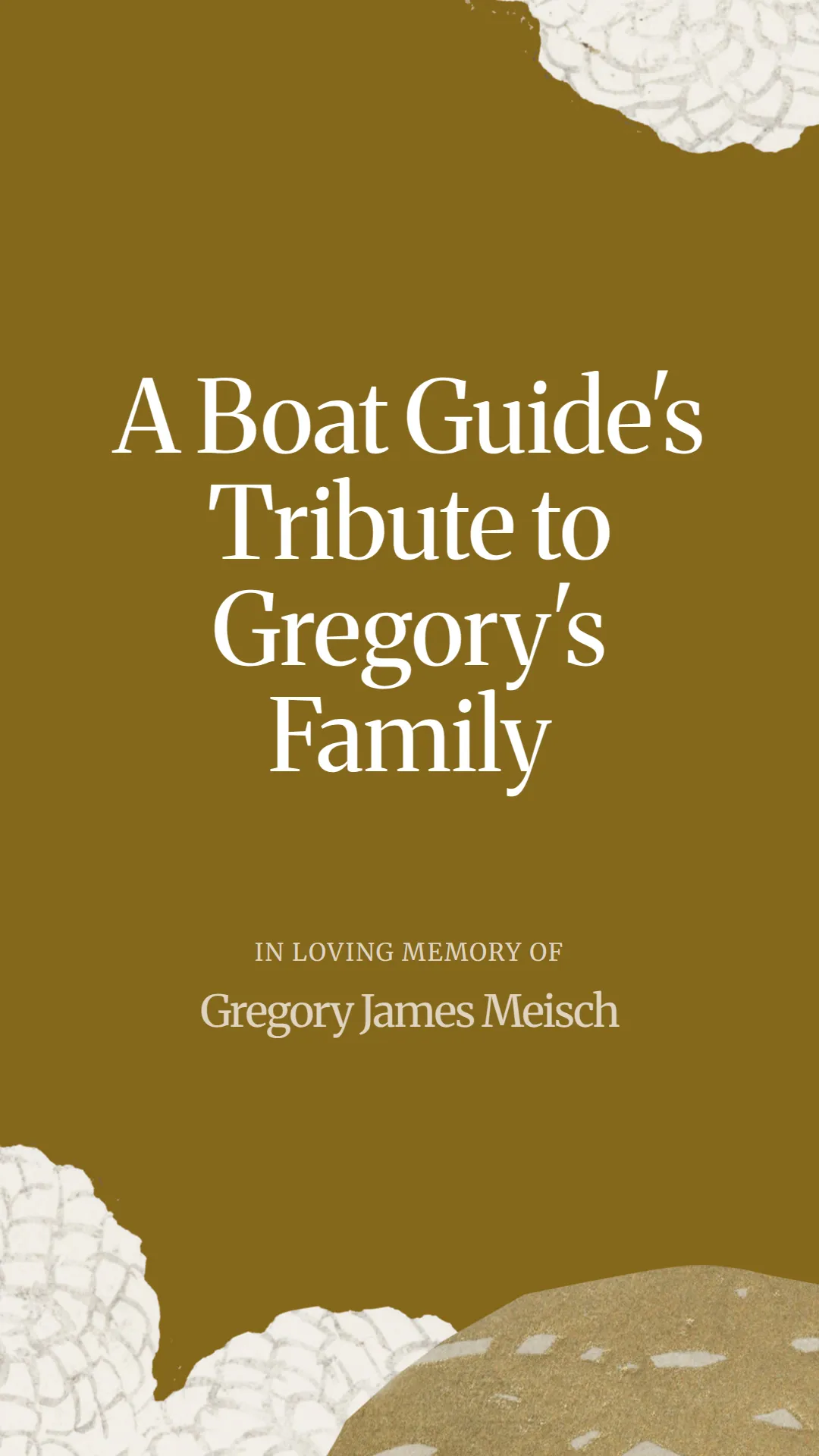 A Boat Guide's Tribute to Gregory's Family
