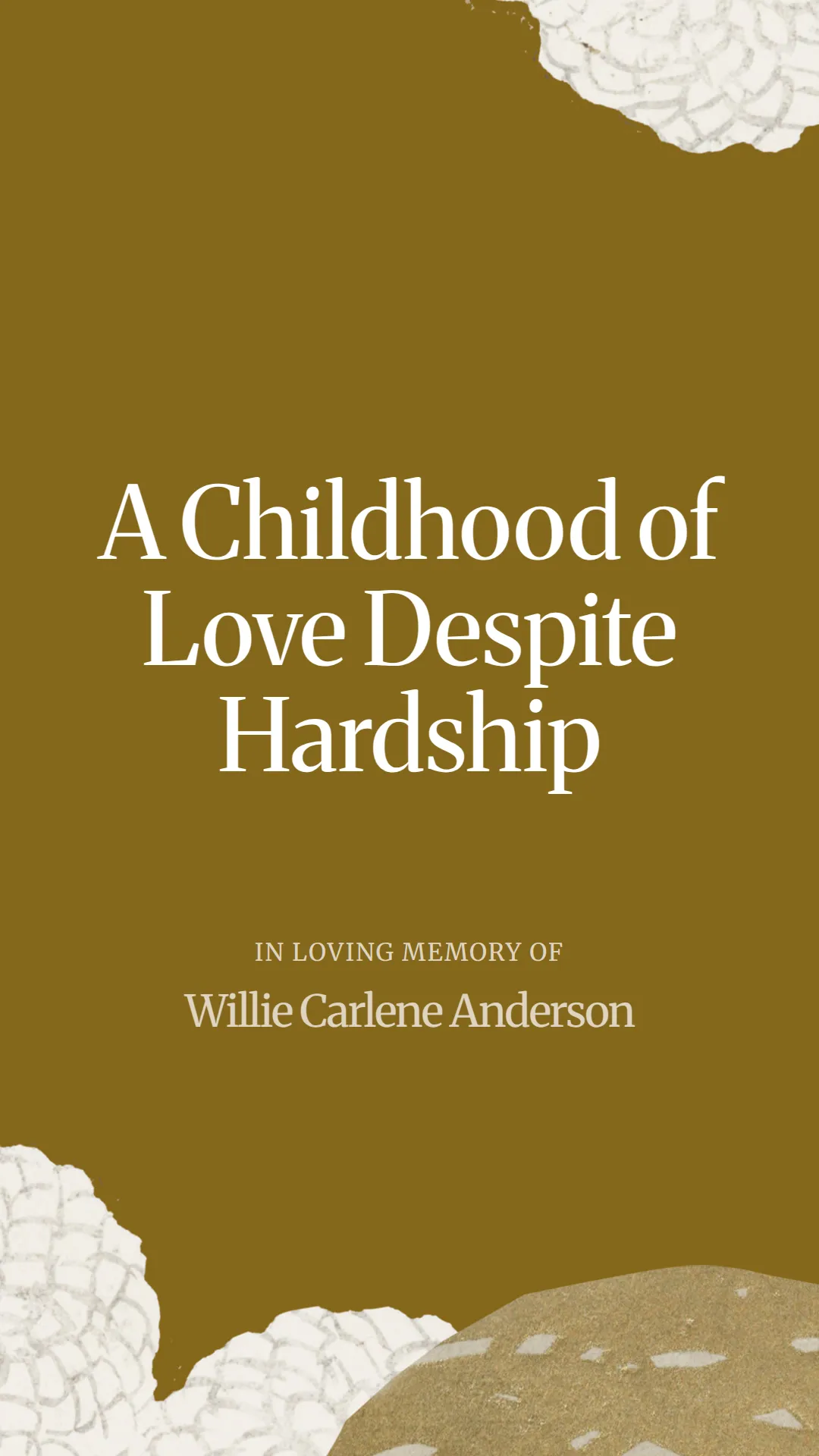 A Childhood of Love Despite Hardship