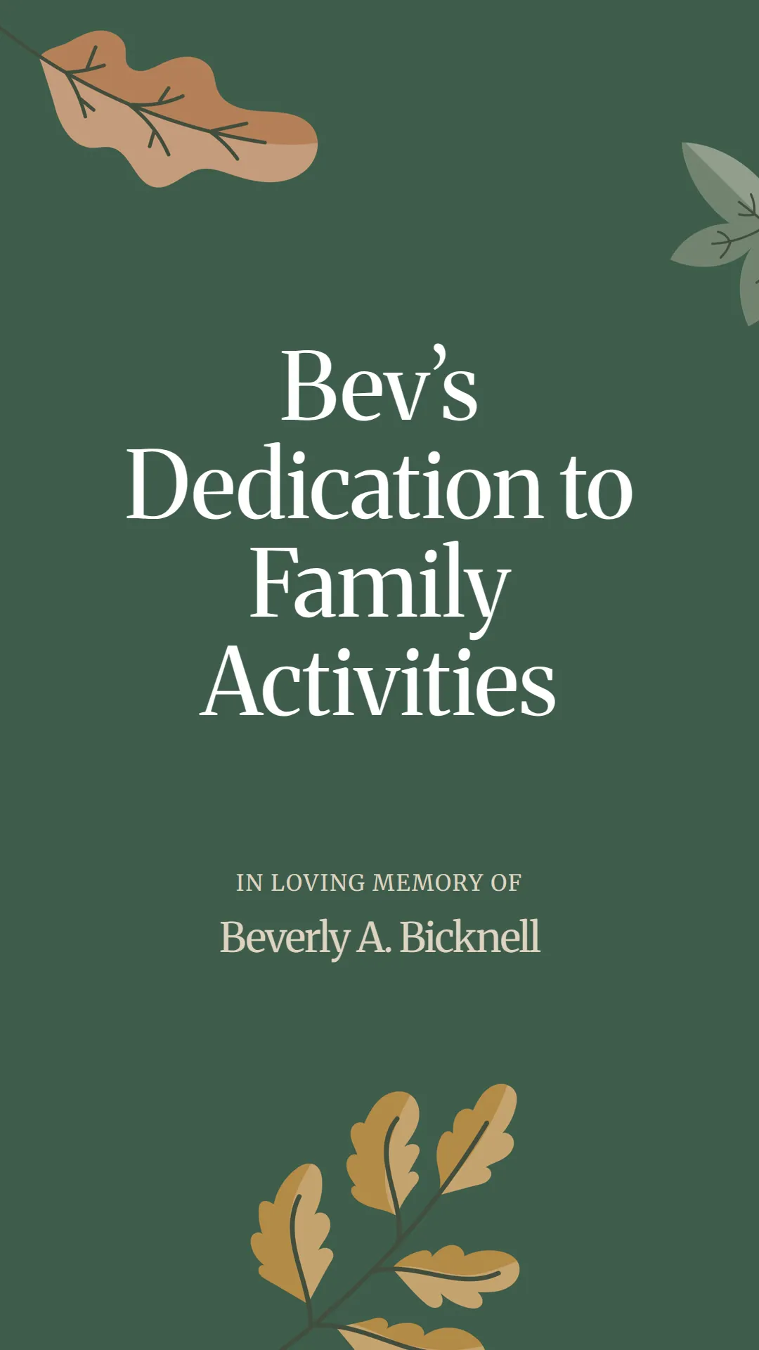 Bev’s Dedication to Family Activities