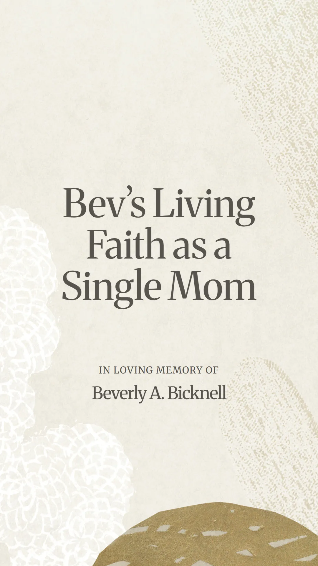 Bev’s Living Faith as a Single Mom