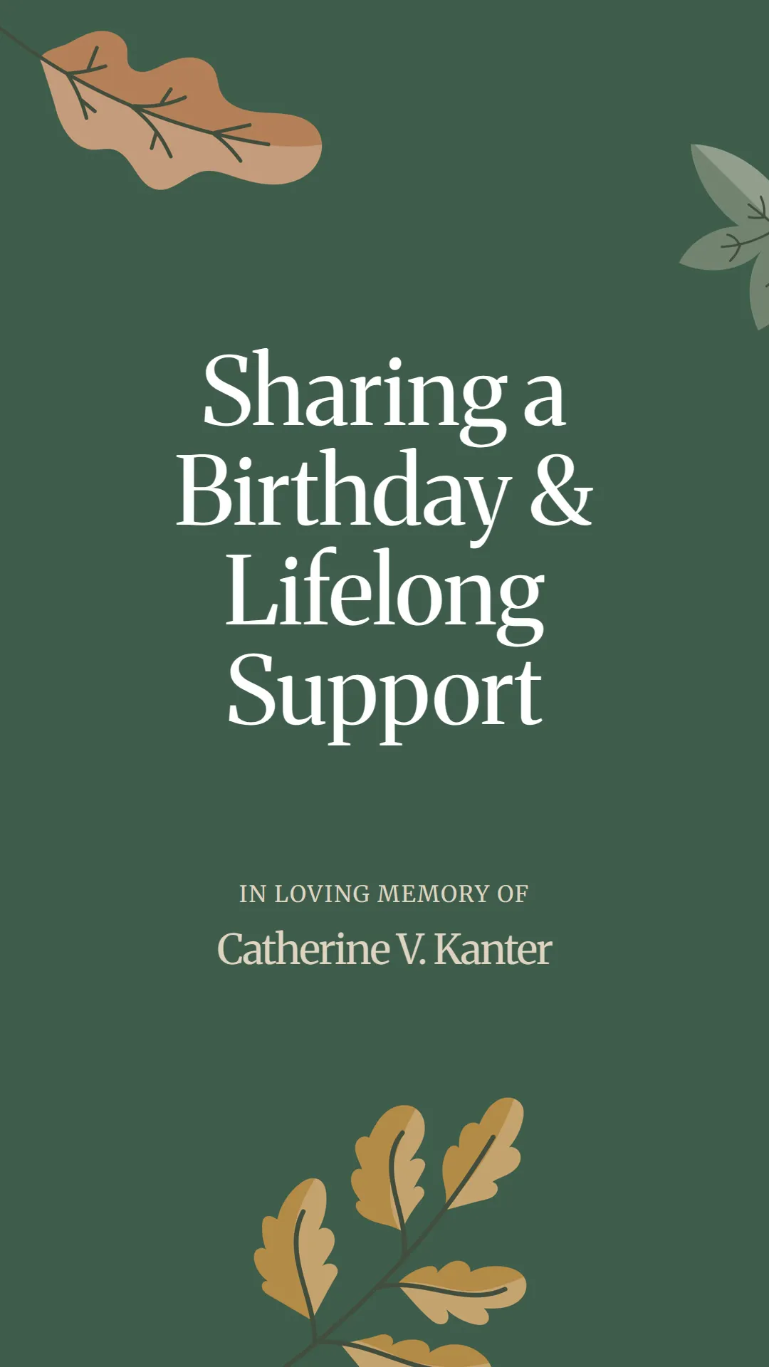 Sharing a Birthday and Lifelong Support