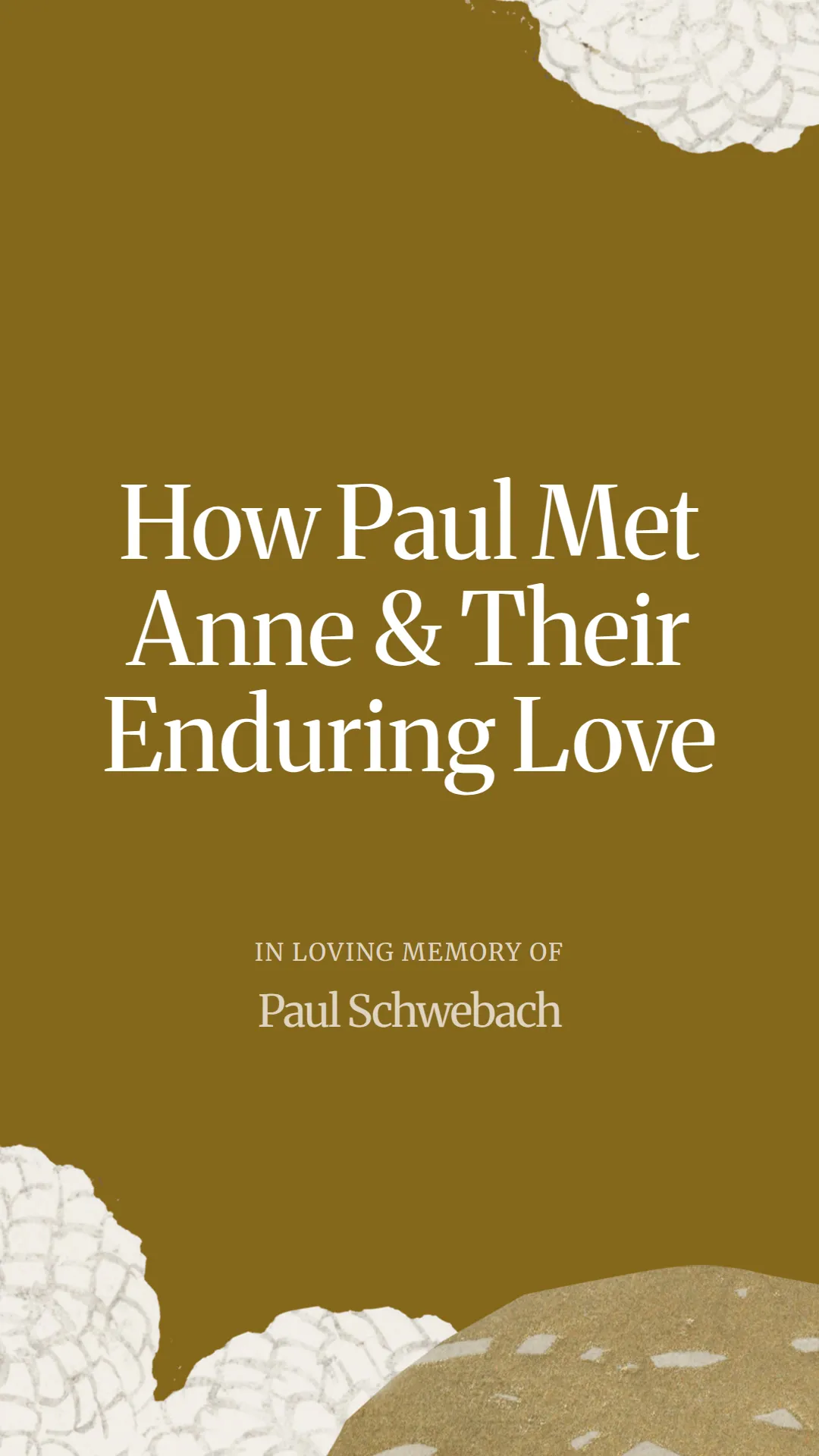 How Paul Met Anne and Their Enduring Love