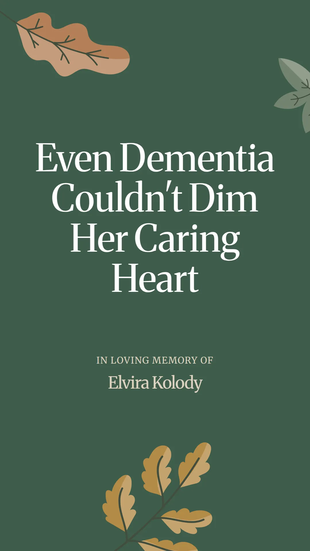 Even Dementia Couldn't Dim Her Caring Heart