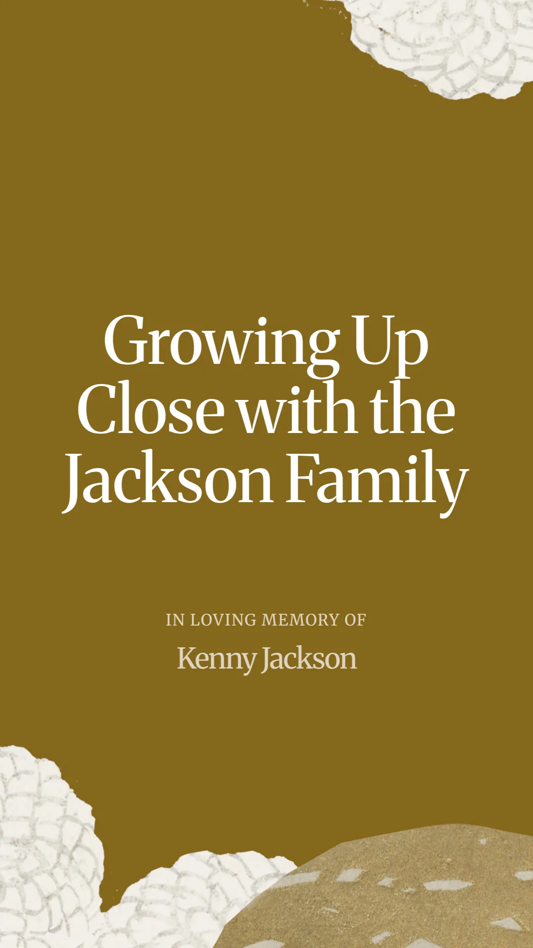 Growing Up Close with the Jackson Family