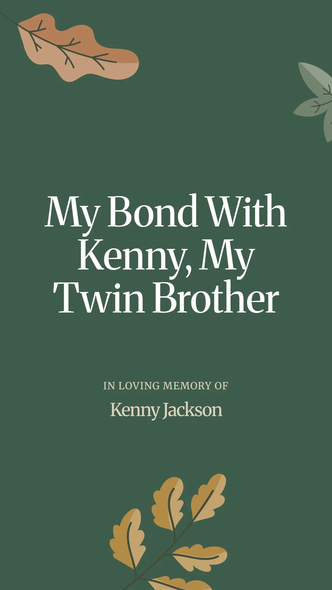 My Bond With Kenny, My Twin Brother