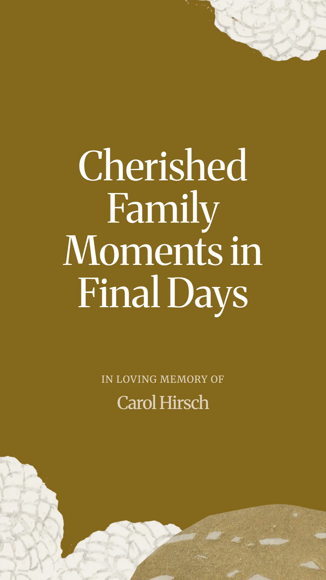 Cherished Family Moments in Final Days