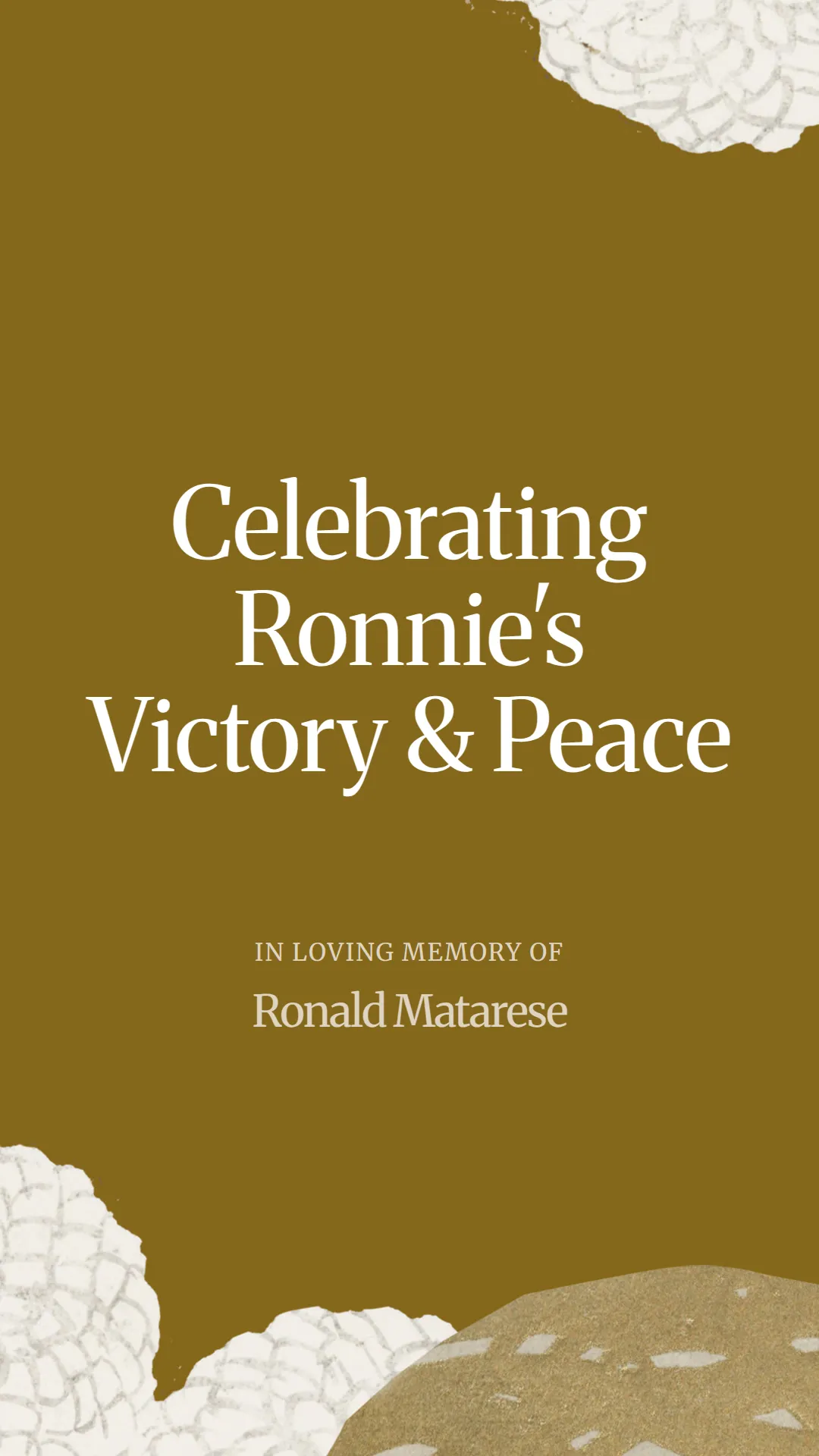 Celebrating Ronnie's Victory and Peace