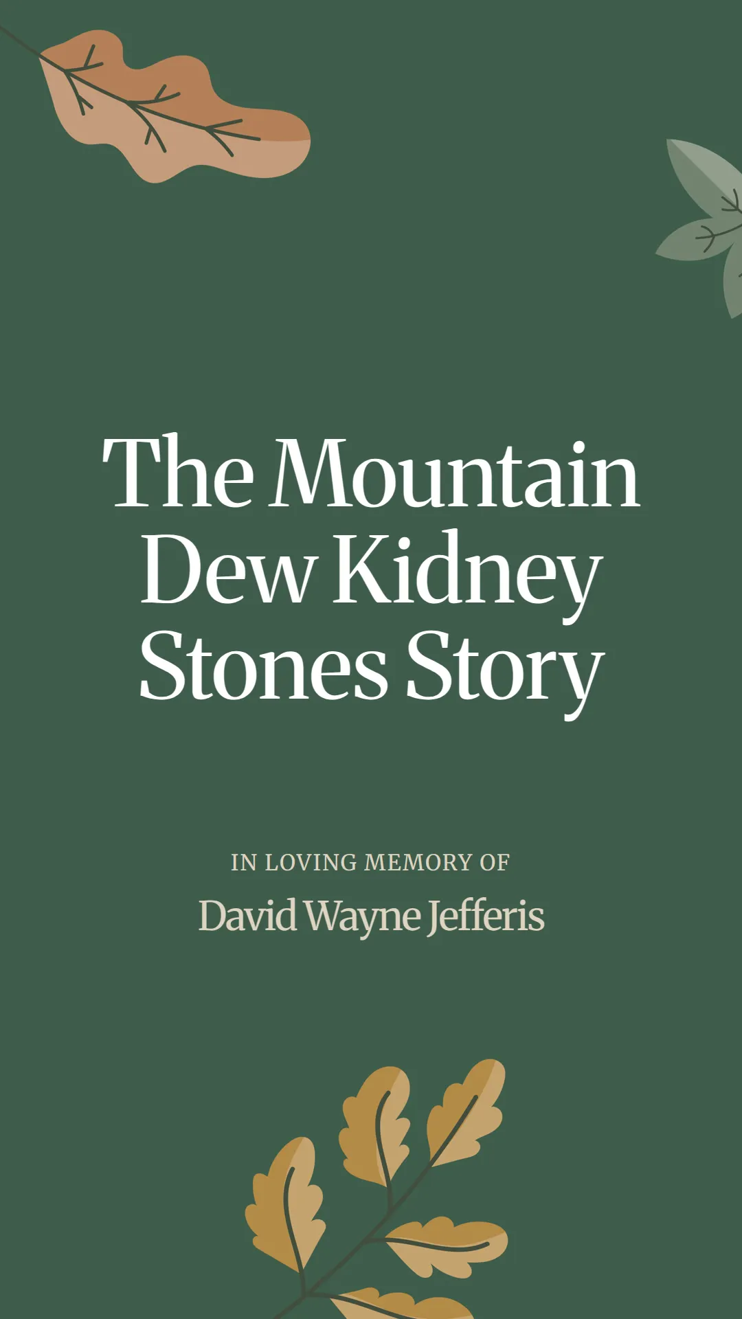 The Mountain Dew Kidney Stones Story