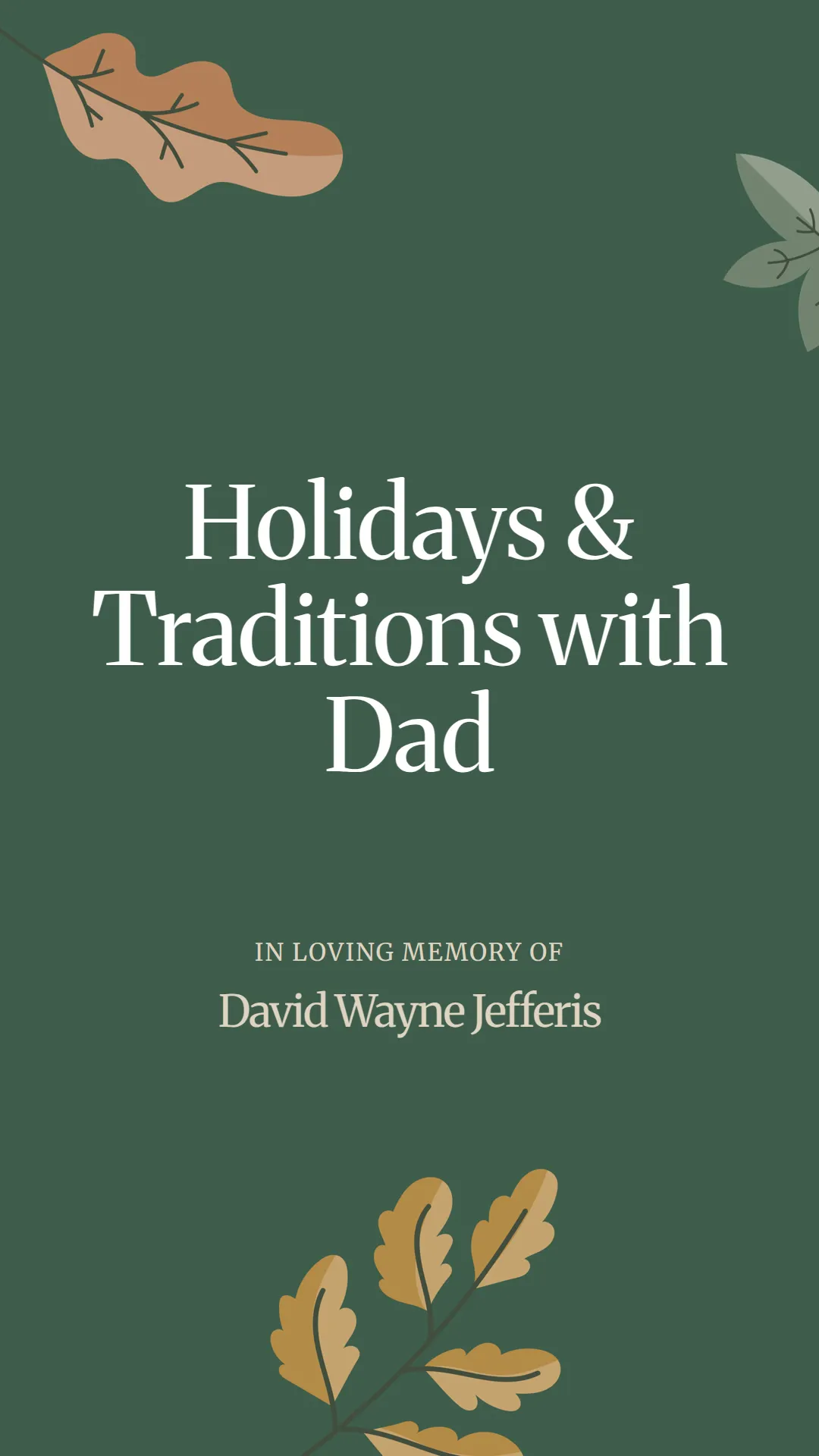 Holidays and Traditions with Dad