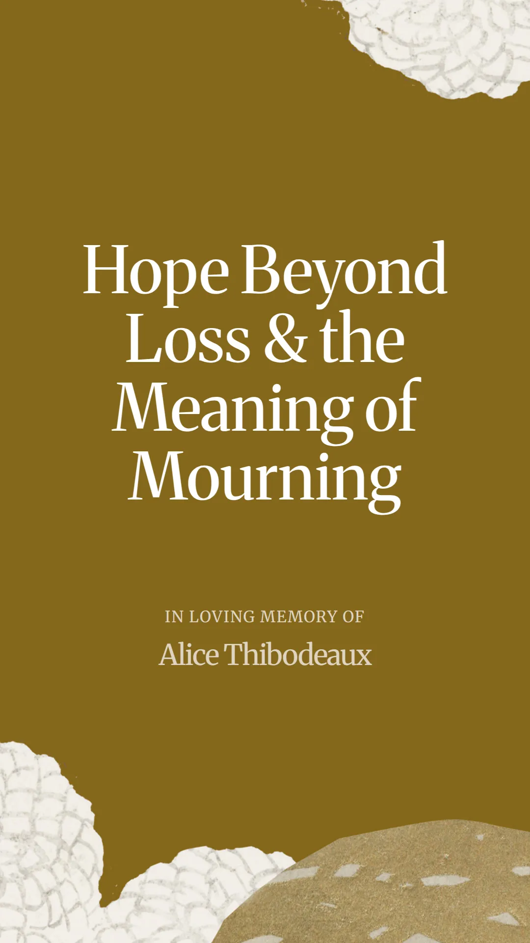 Hope Beyond Loss and the Meaning of Mourning